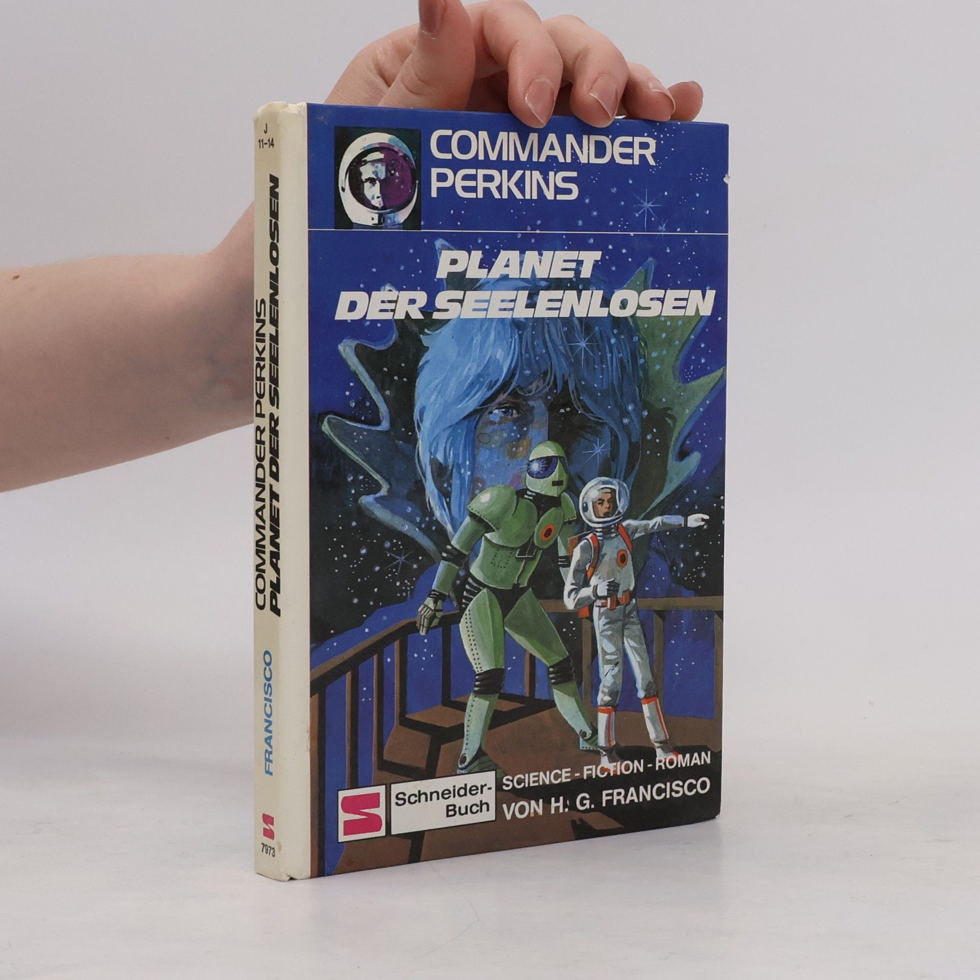 Hans G. Francisco Commander Perkins. Planet der Seelenlosen