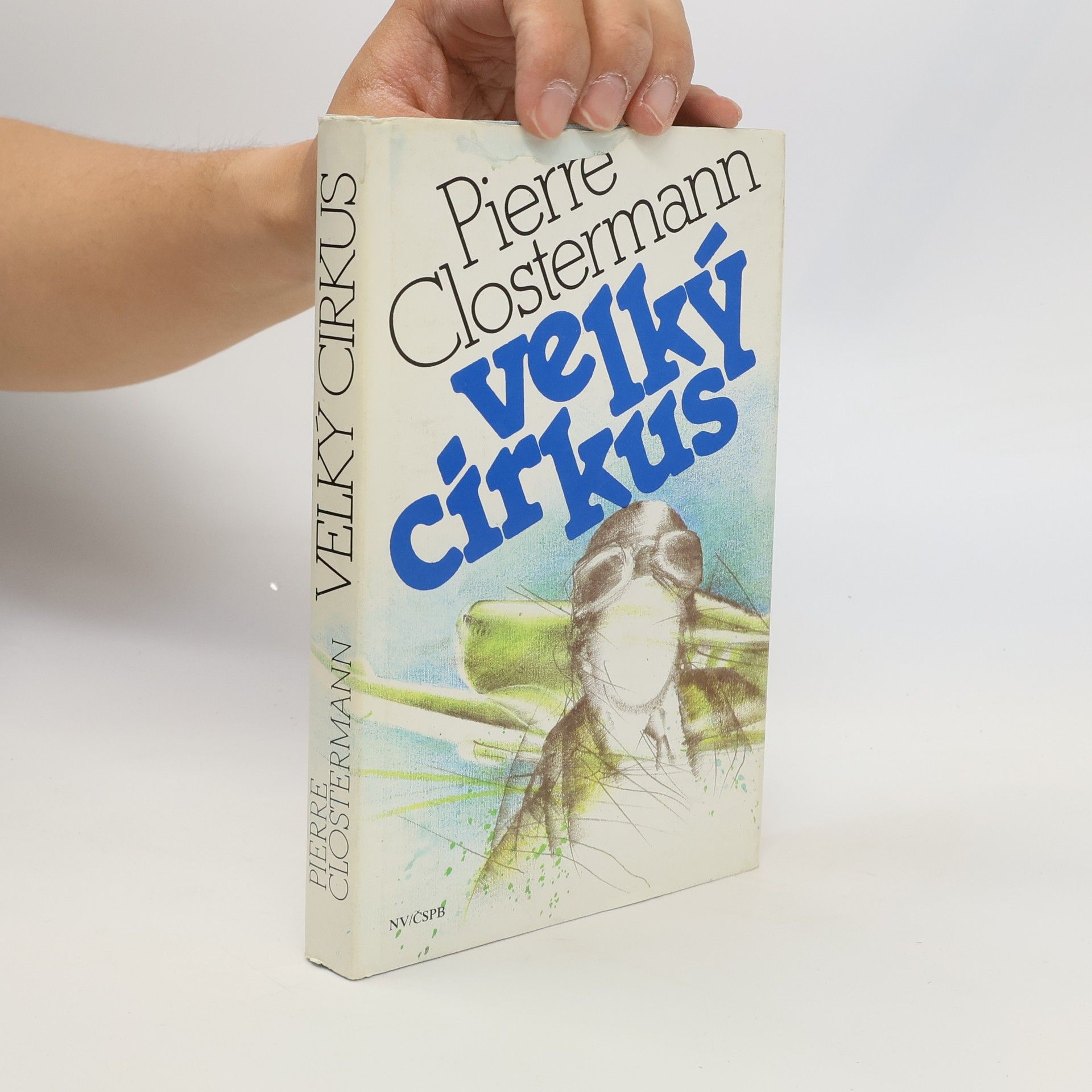 Pierre Clostermann Velký cirkus
