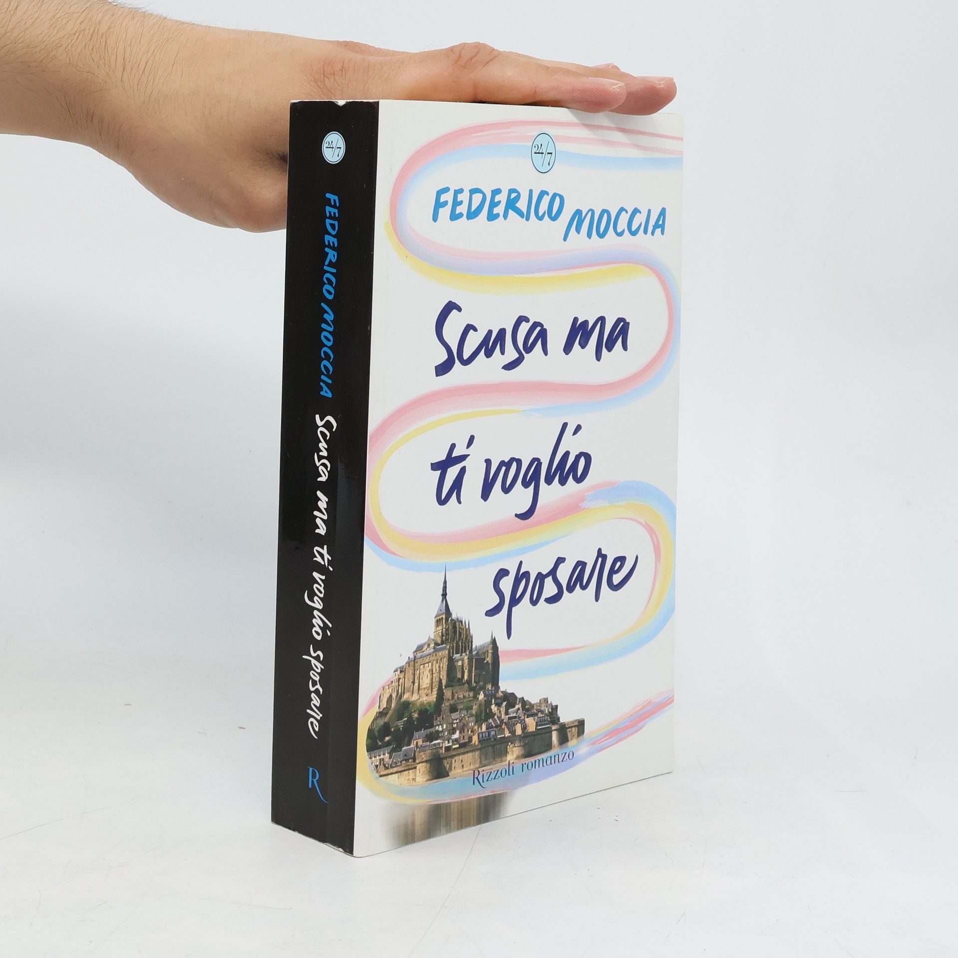 Federico Moccia Scusa ma ti voglio sposare