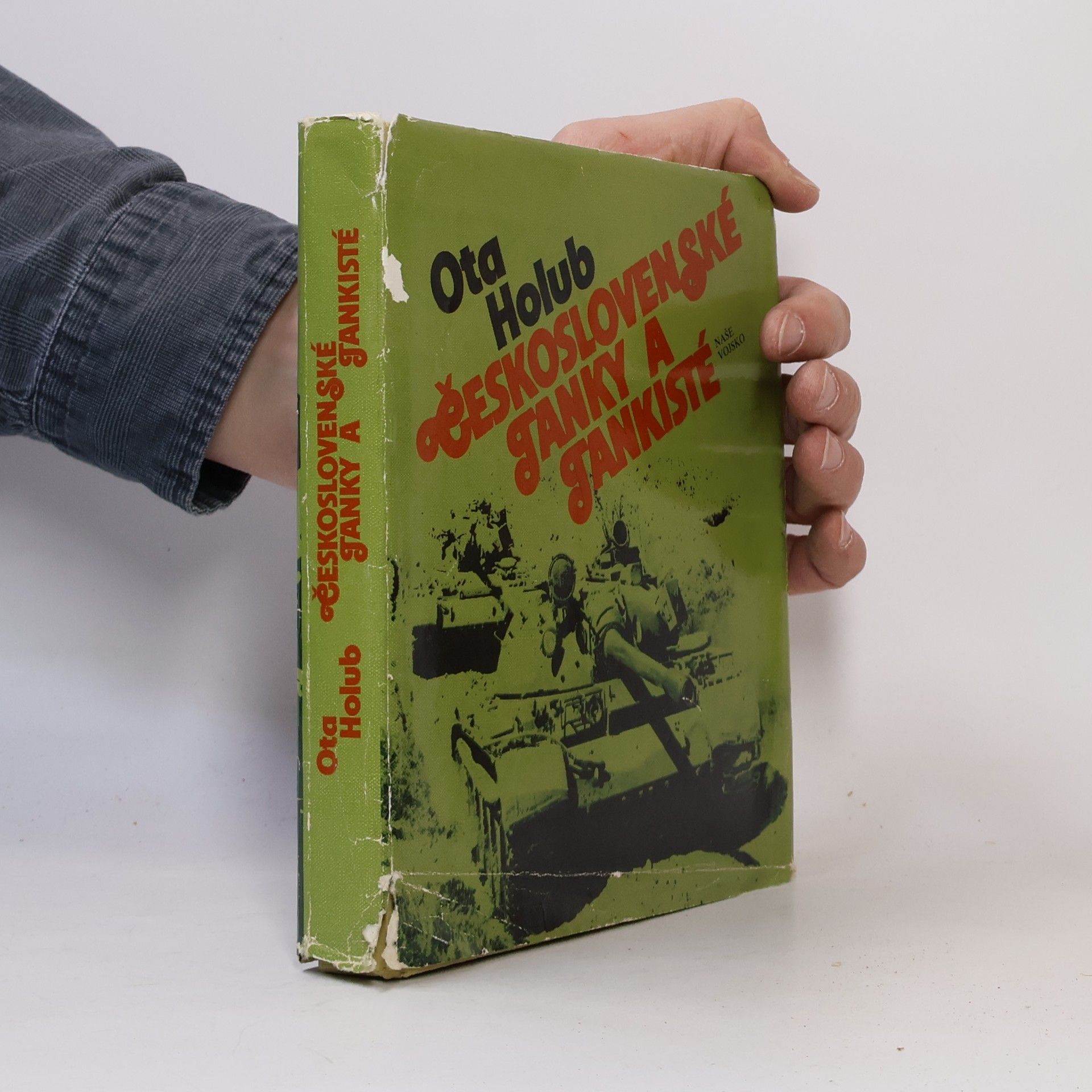 Ota Holub Československé tanky a tankisté