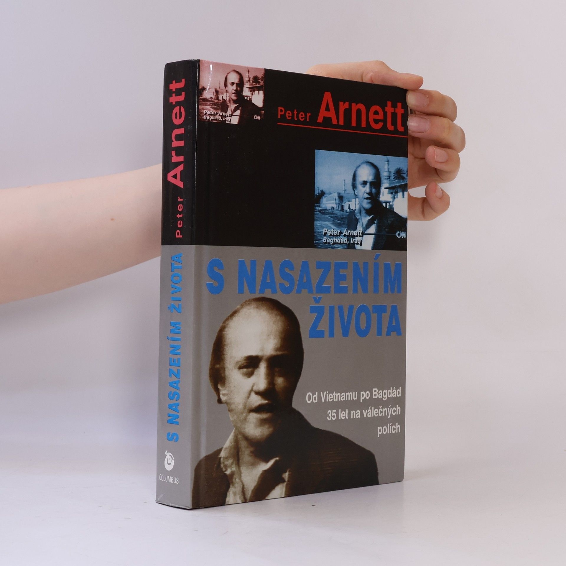 Peter Arnett S nasazením života