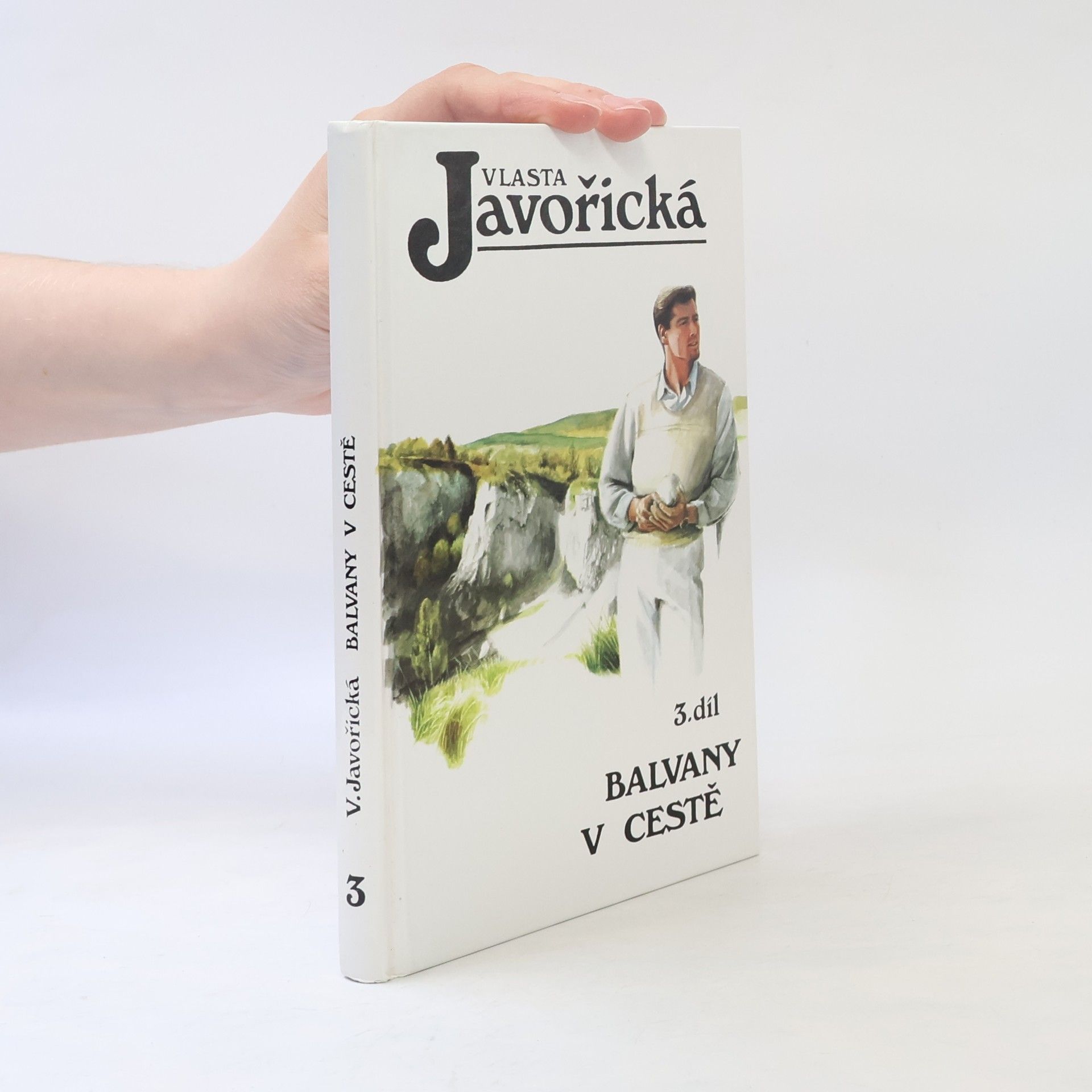 Vlasta Javořická Balvany v cestě 3.díl