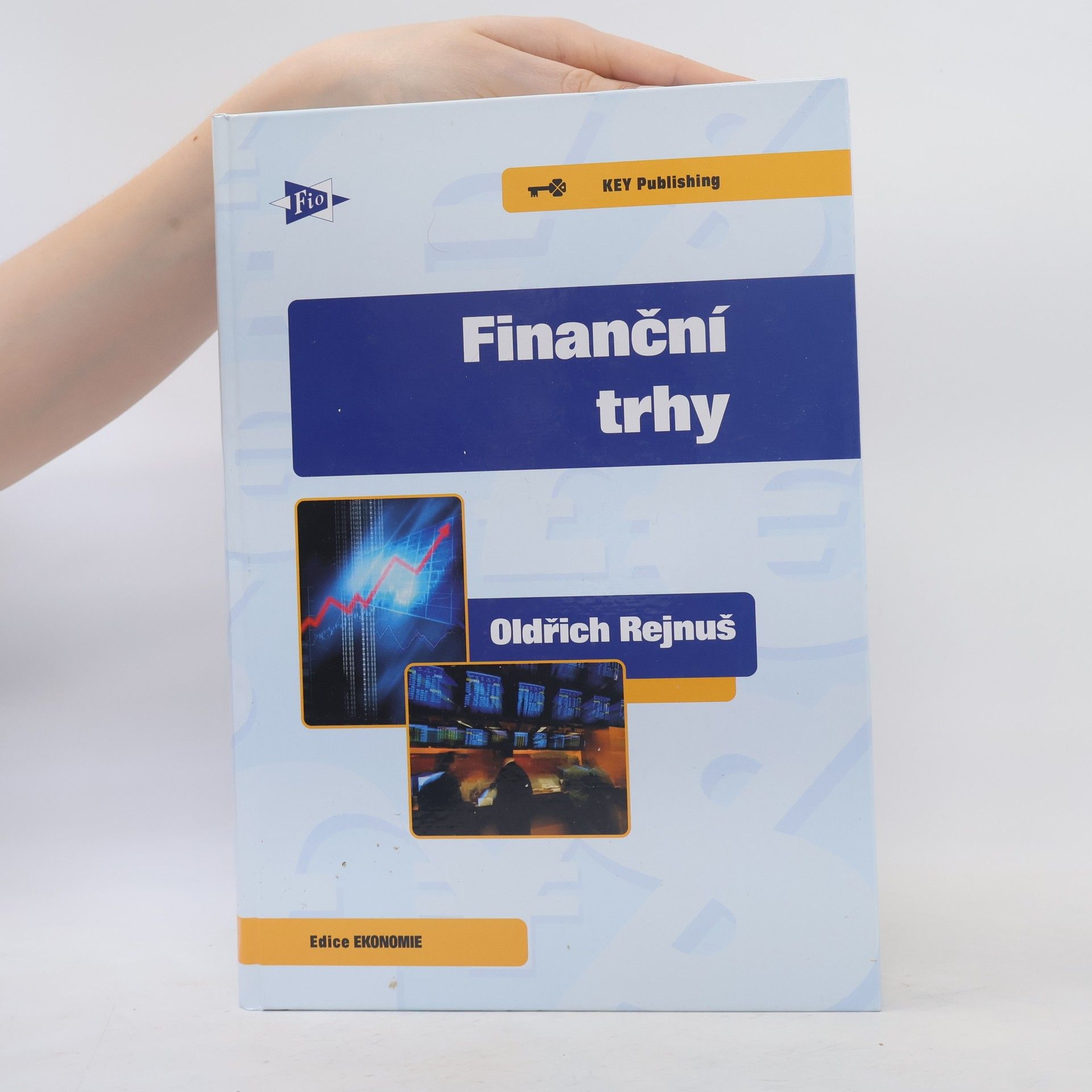 Oldřich Rejnuš Finanční trhy