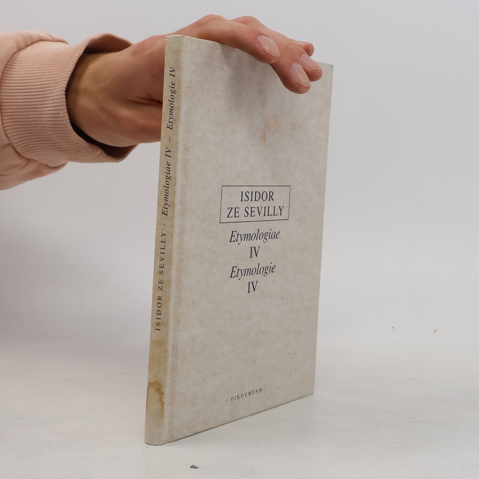 Etymologie IV / Etymologiae IV