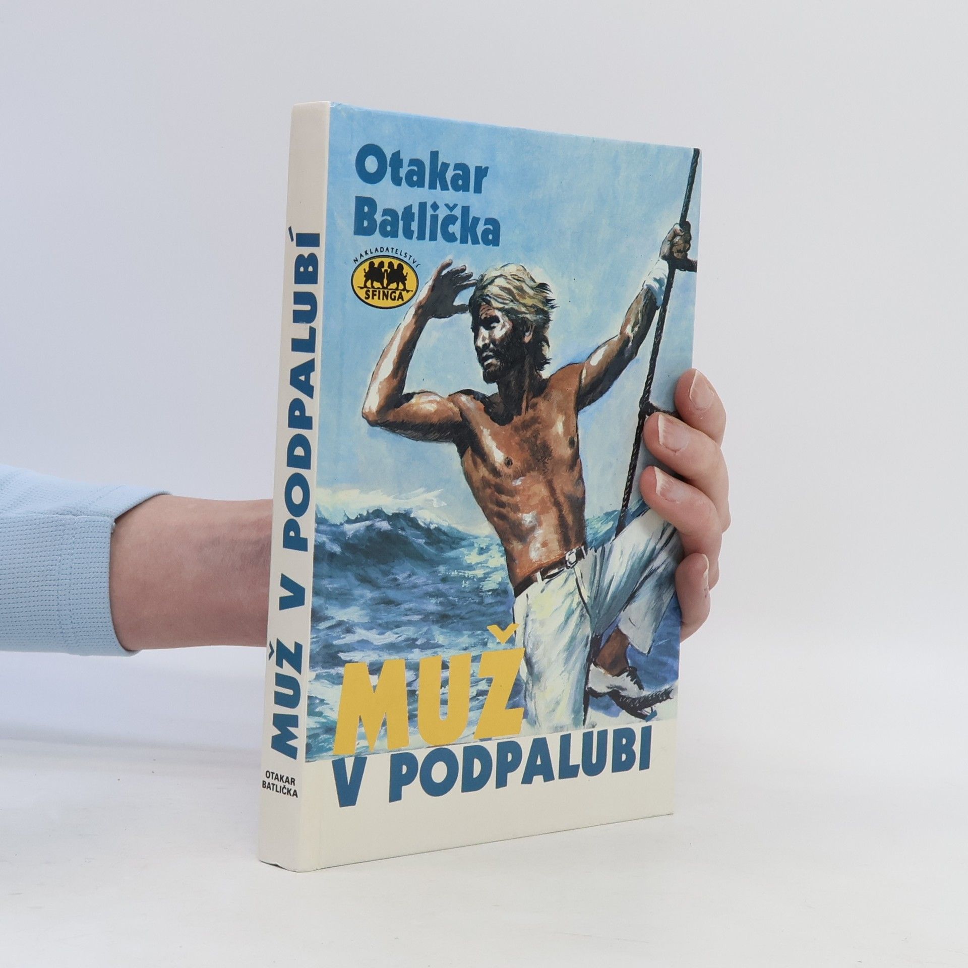 Otakar Batlička Muž v podpalubí