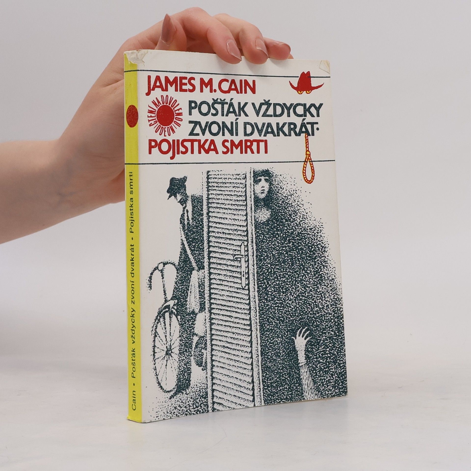 Jaroslav Kořán Pošťák vždycky zvoní dvakrát. Pojistka smrti