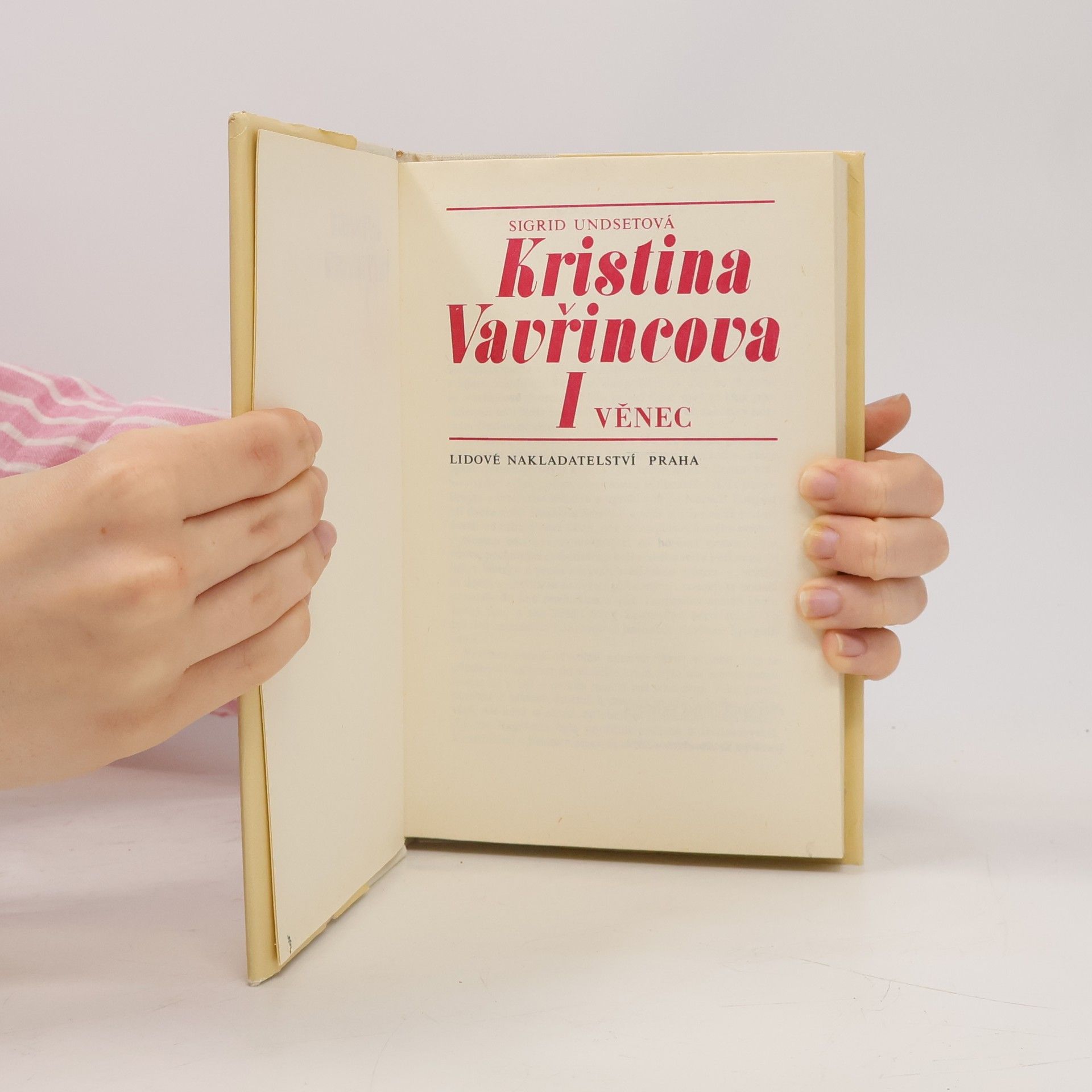 Sigrid Undset Kristina Vavřincova I. Věnec