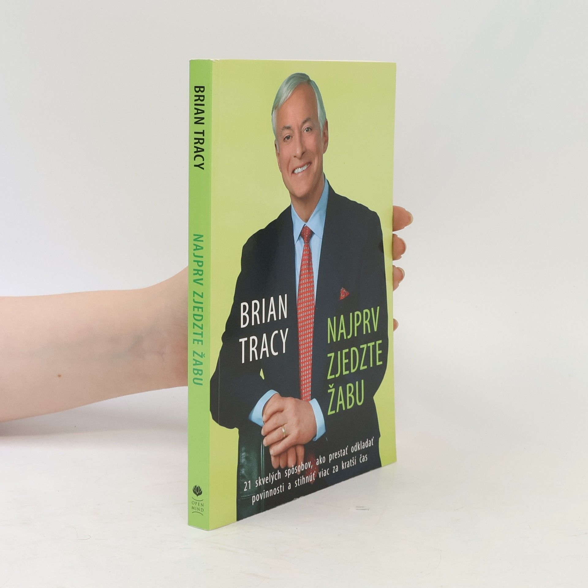 Brian Tracy Najprv zjedzte žabu