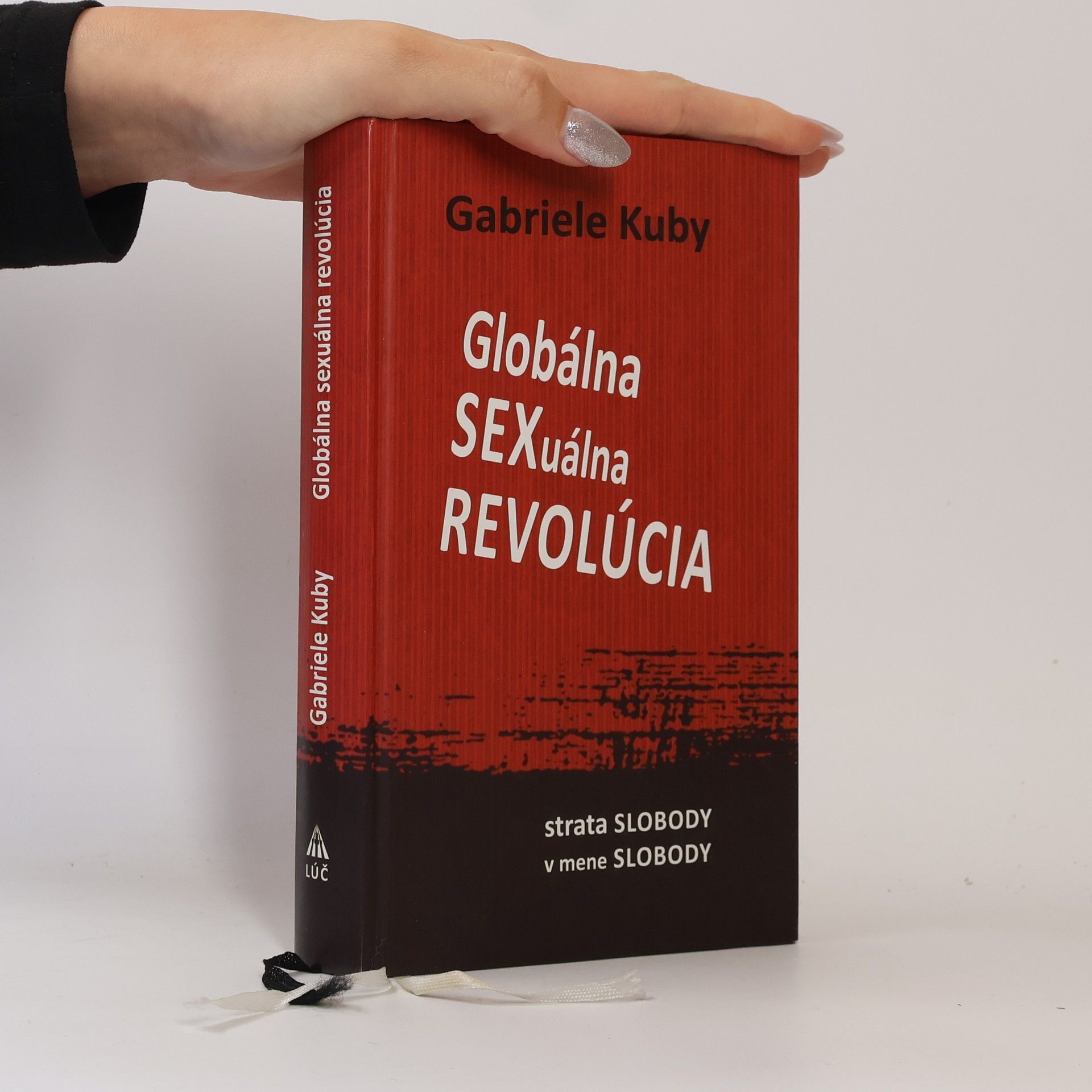 Gabriele Kuby Globálna sexuálna revolúcia. Strata slobody v mene slobody
