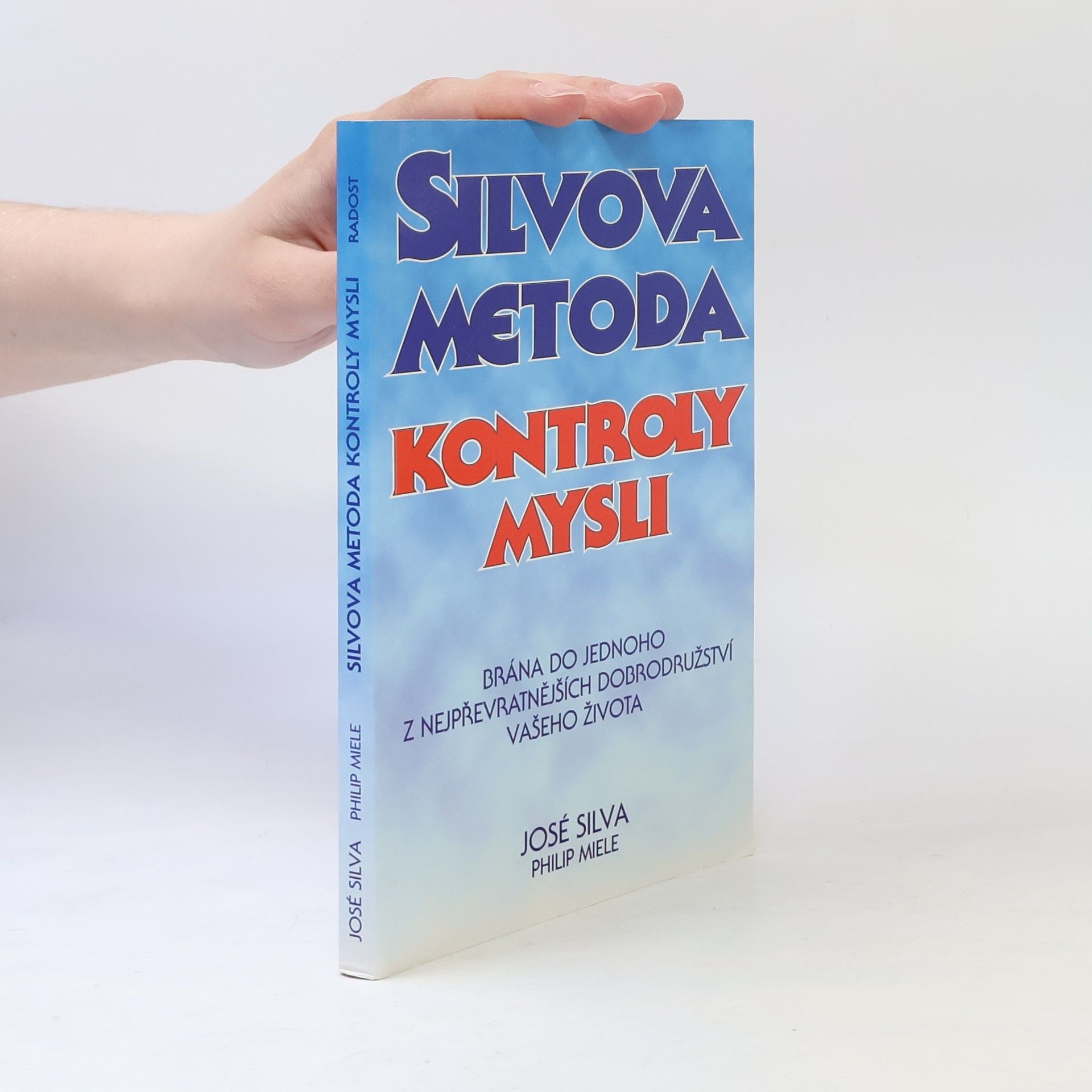 José Silva Silvova metoda kontroly mysli