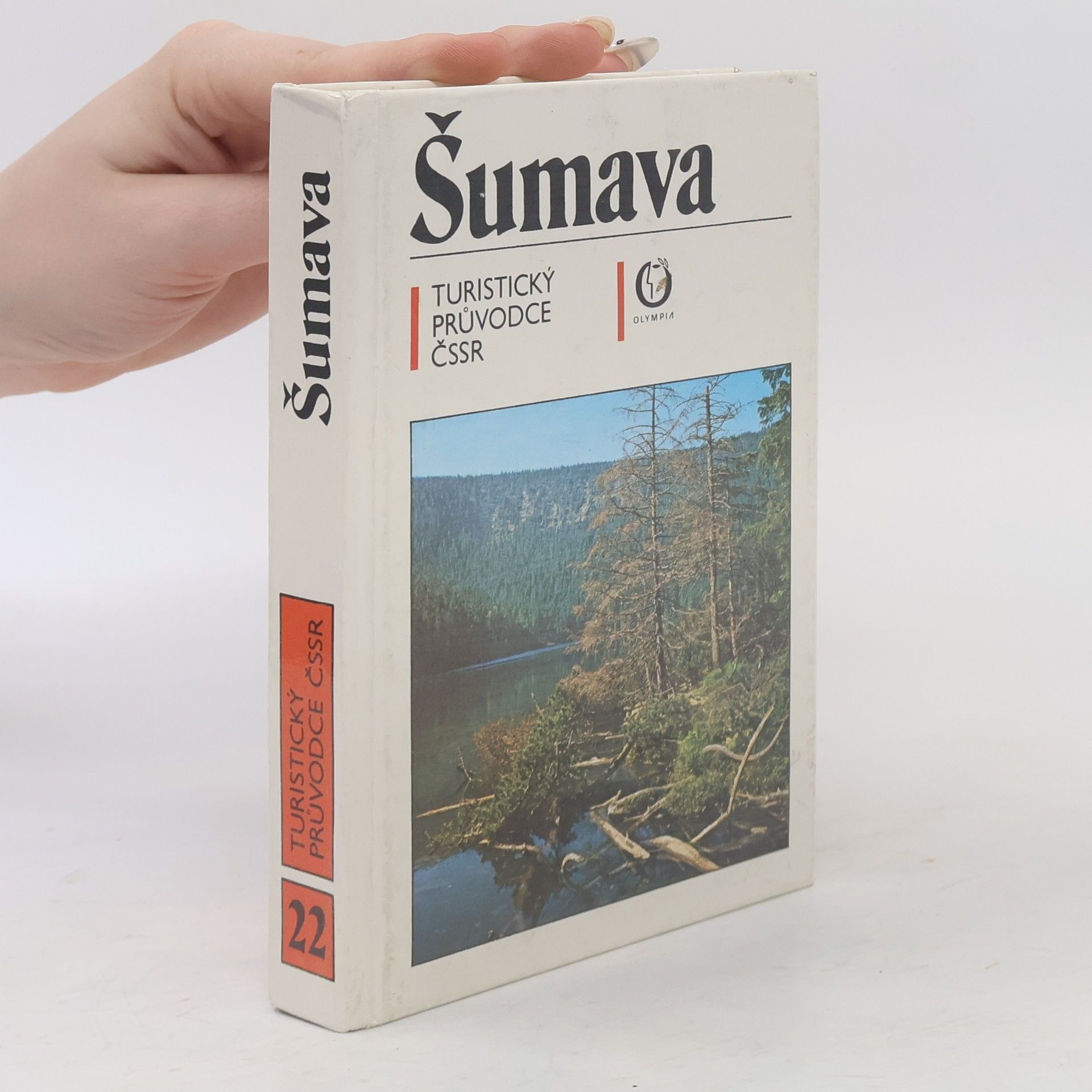 Kolektiv autorů Turistický průvodce ČSSR 22. Šumava