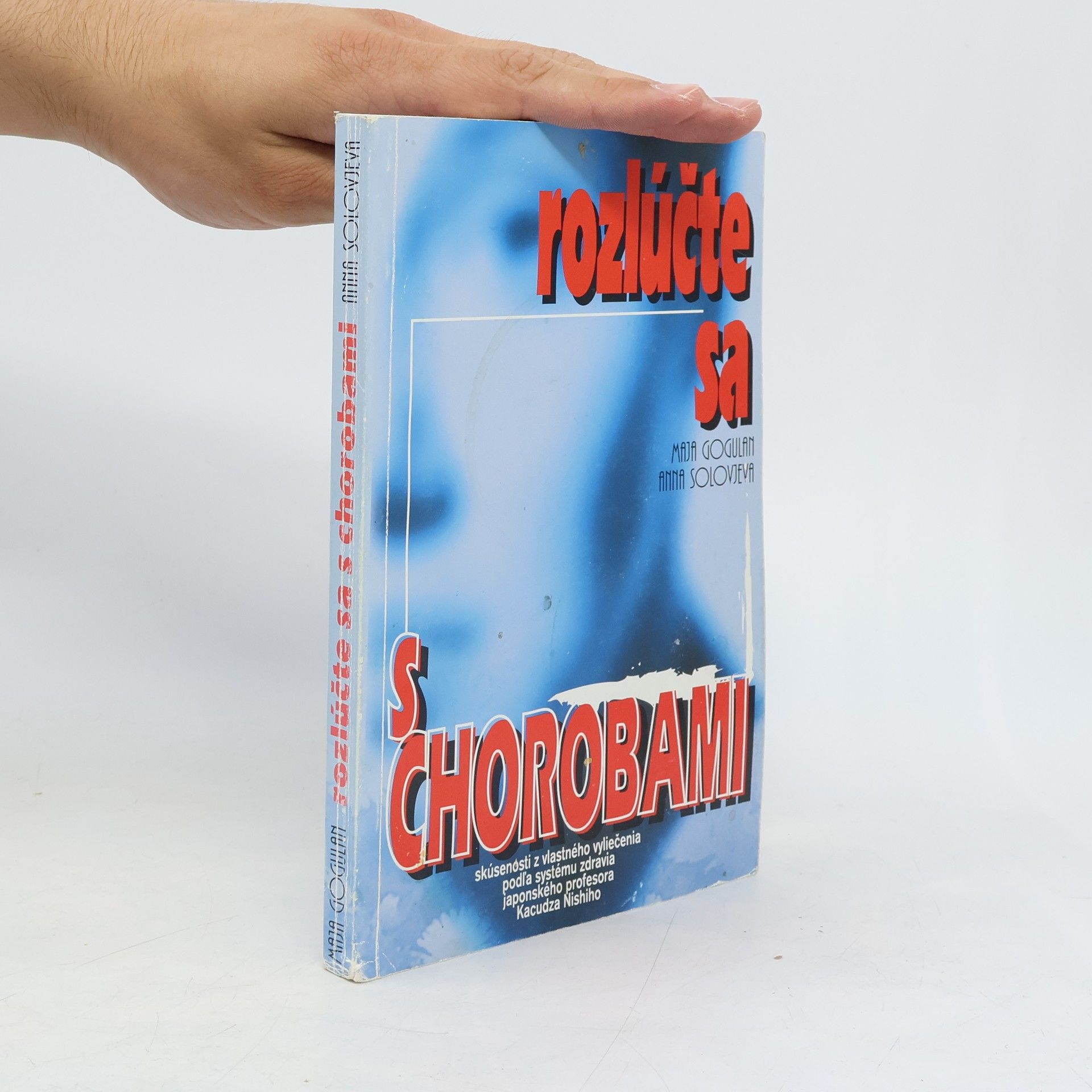 Anna Solovjeva Rozlúčte sa s chorobami