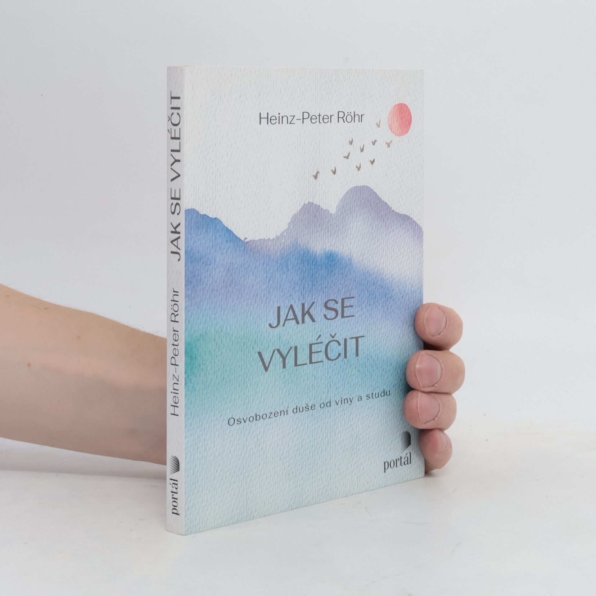 Heinz-Peter Röhr Jak se vyléčit