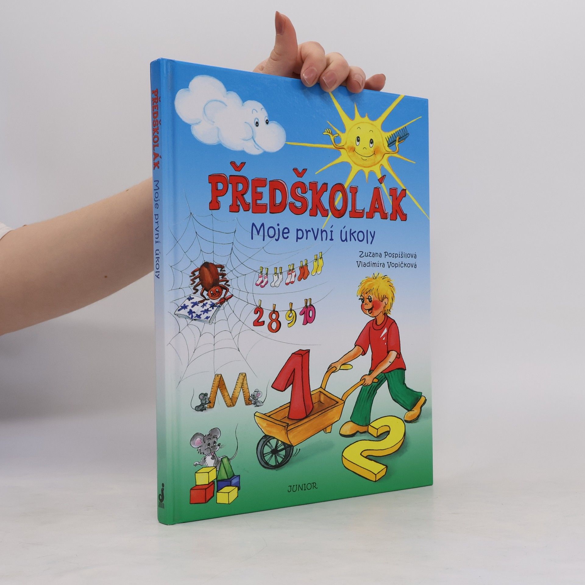 Zuzana Pospíšilová Předškolák: Moje první úkoly