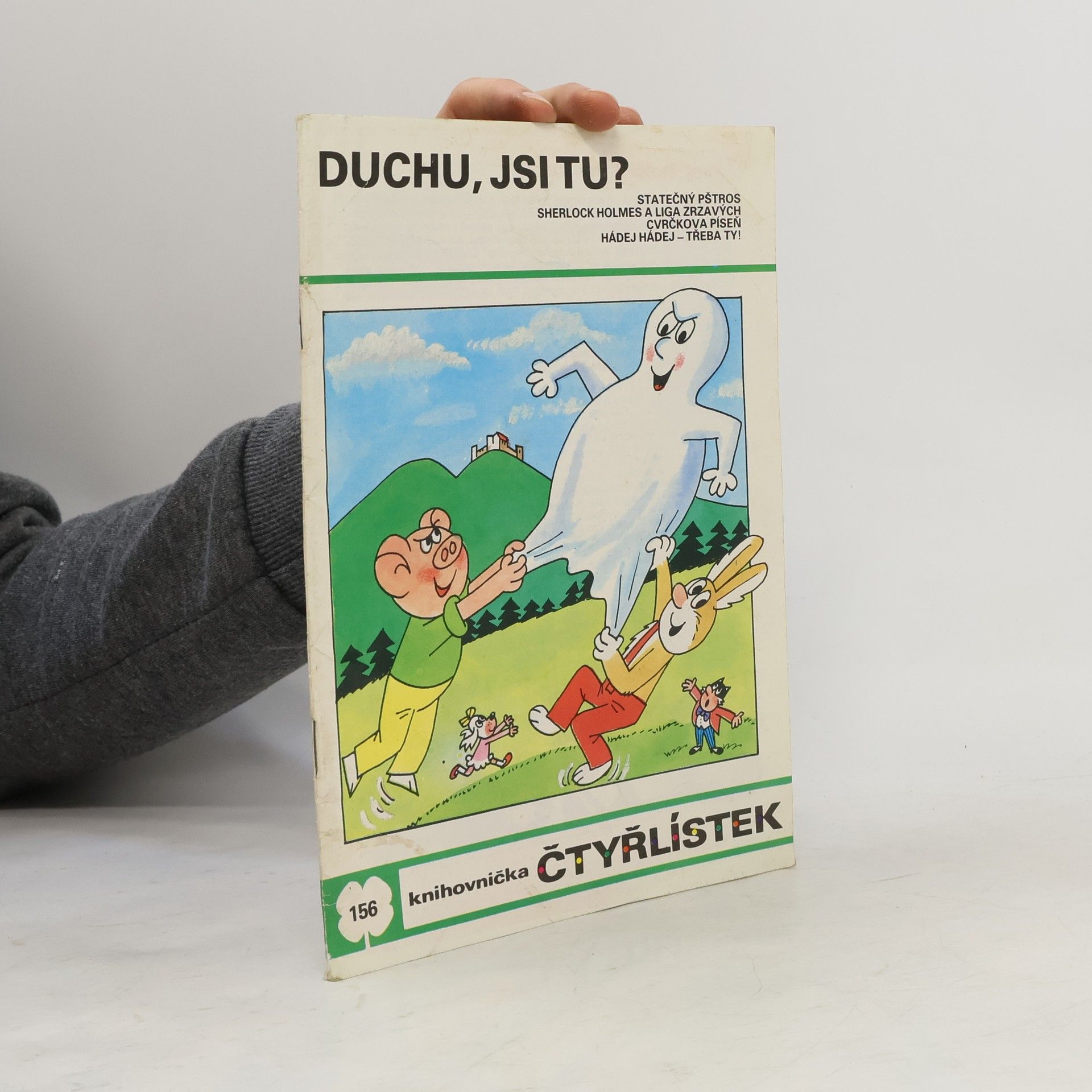 Ljuba Štíplová Čtyřlístek 156. Duchu, jsi tu?