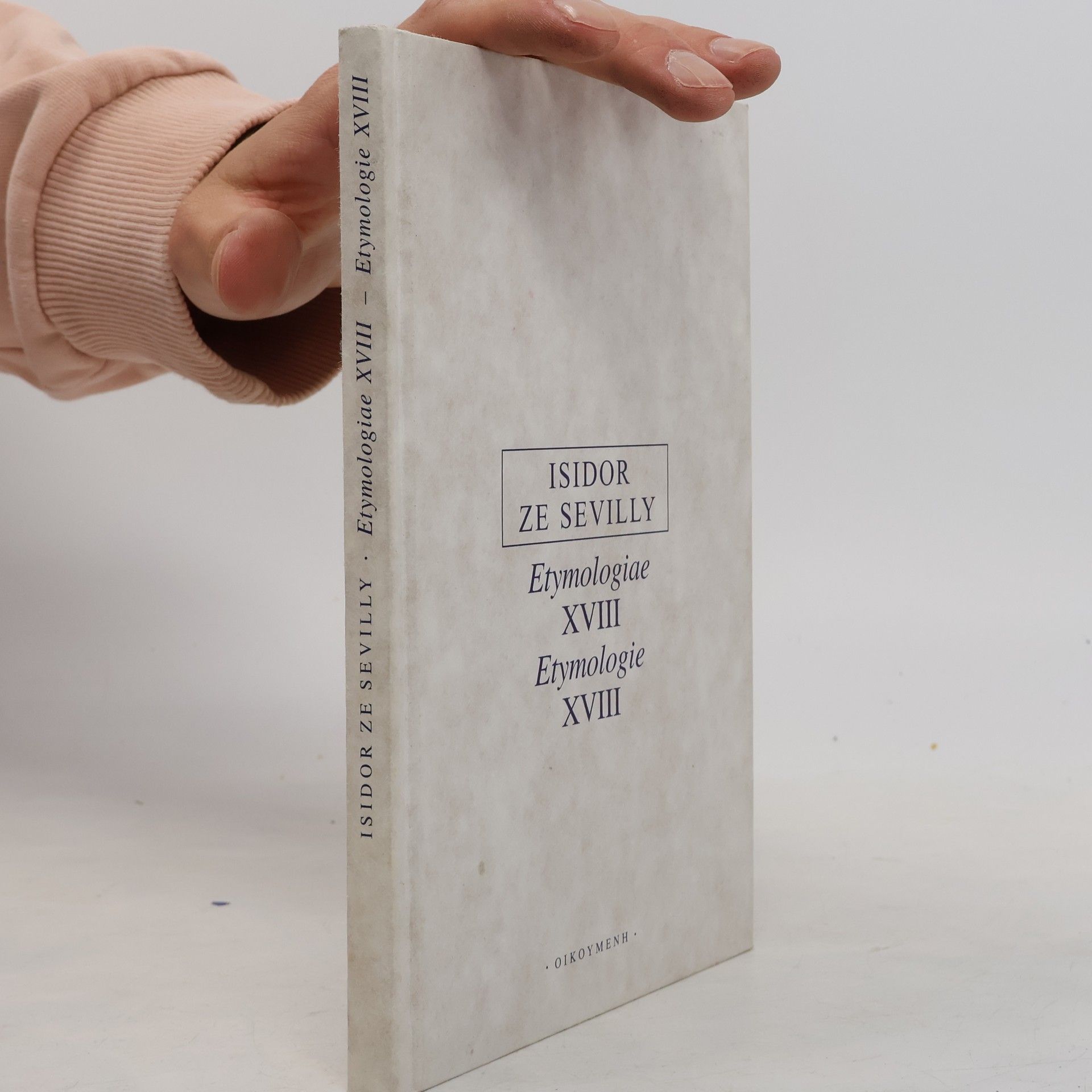 Etymologie XVIII / Etymologiae XVIII