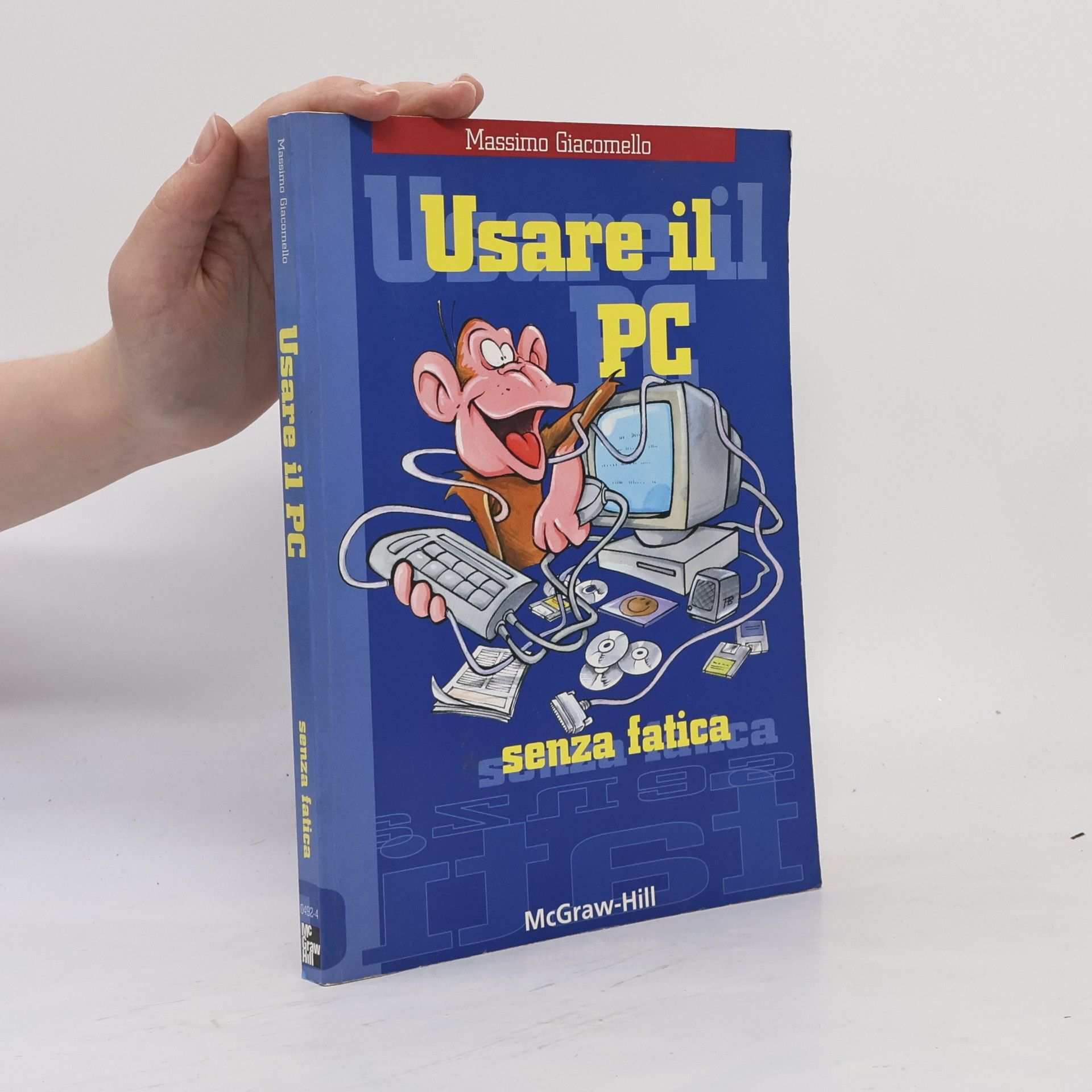 Massimo Giacomello Usare il PC senza fatica