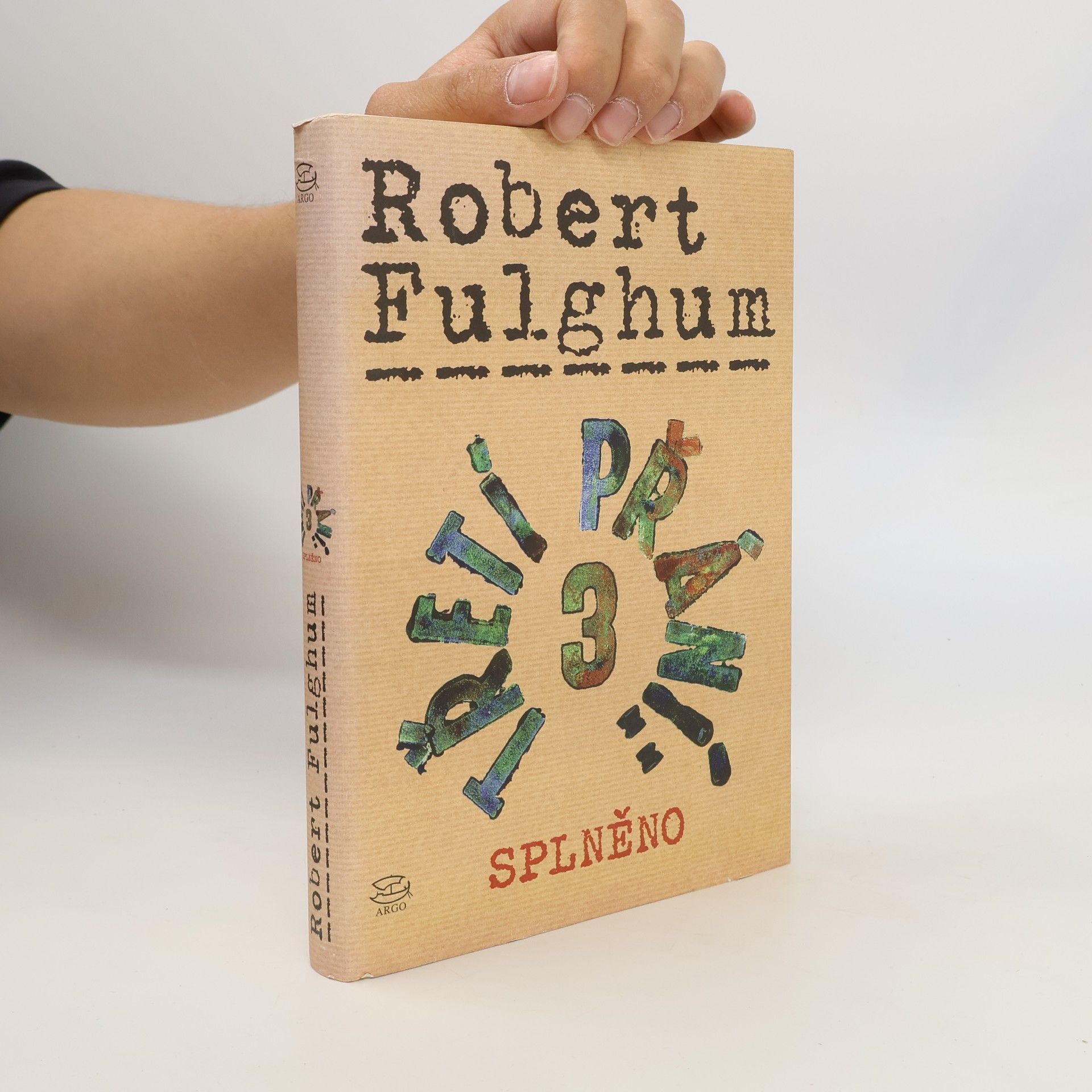 Robert Fulghum Třetí přání. Splněno. Díl 3.