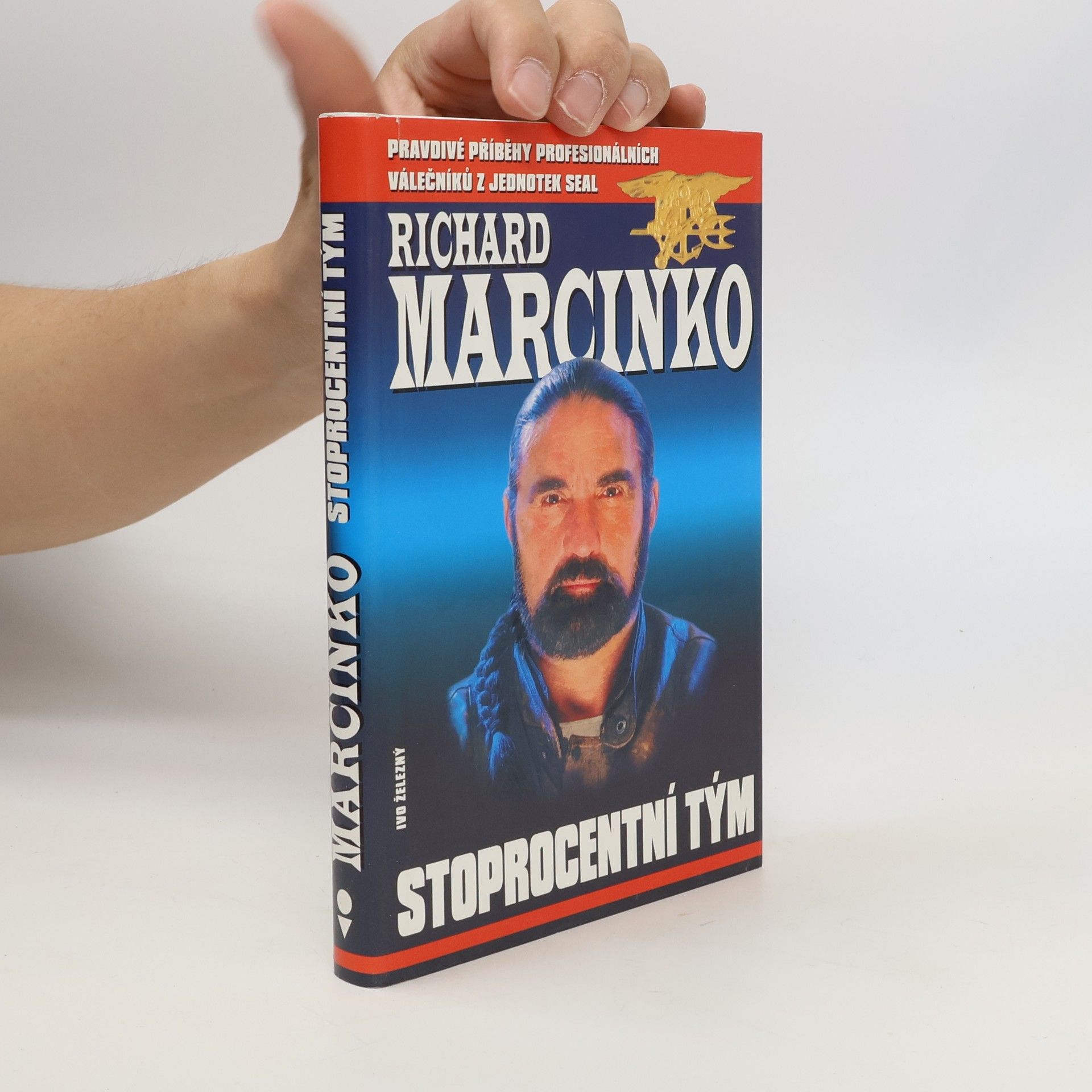 Richard Marcinko Stoprocentní tým