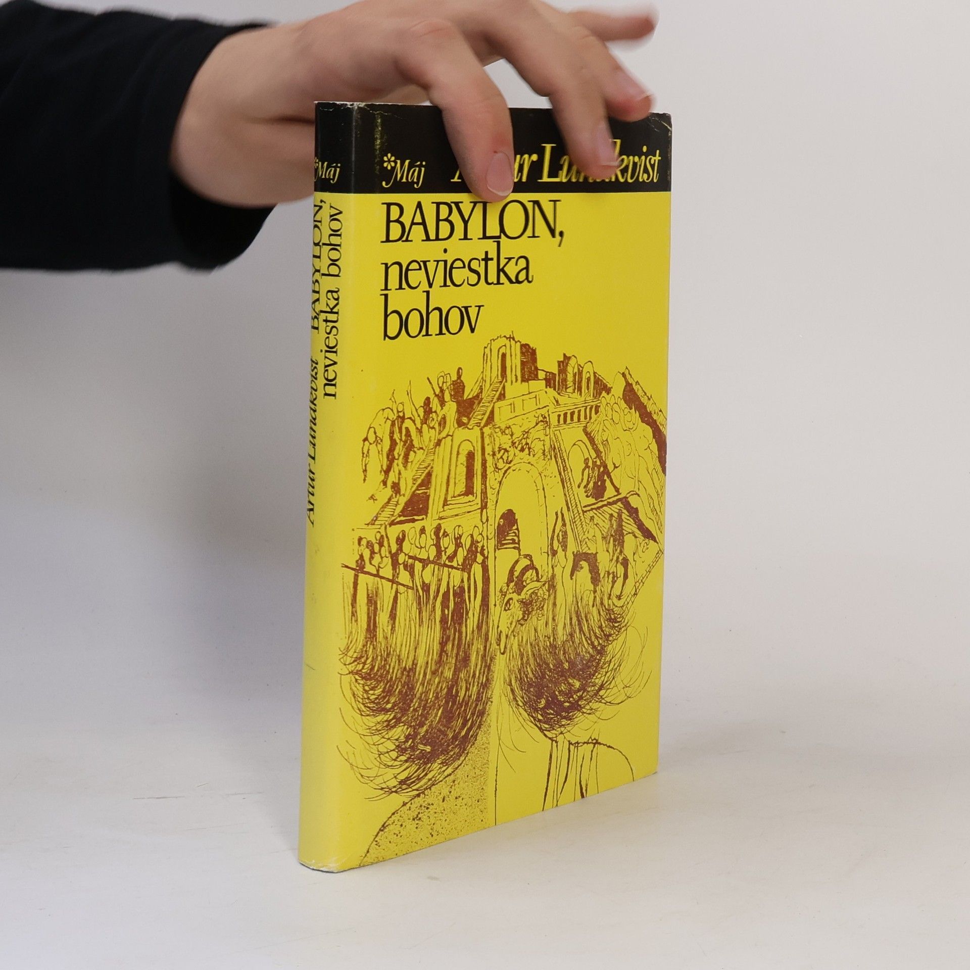 Artur Lundkvist Babylon, neviestka bohov