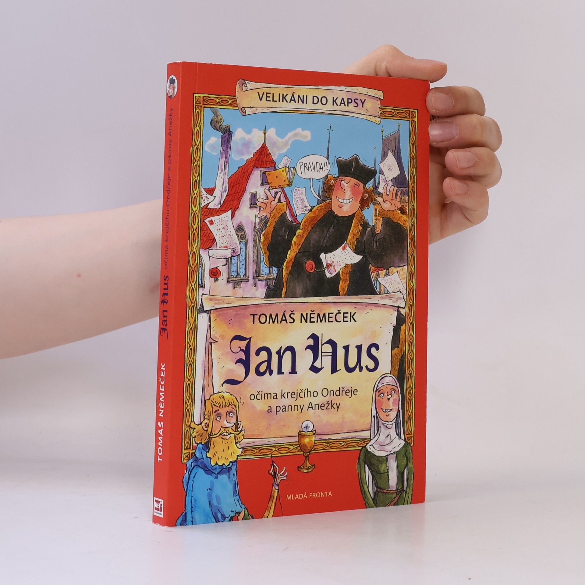 Tomáš Němeček Jan Hus očima krejčího Ondřeje a panny Anežky
