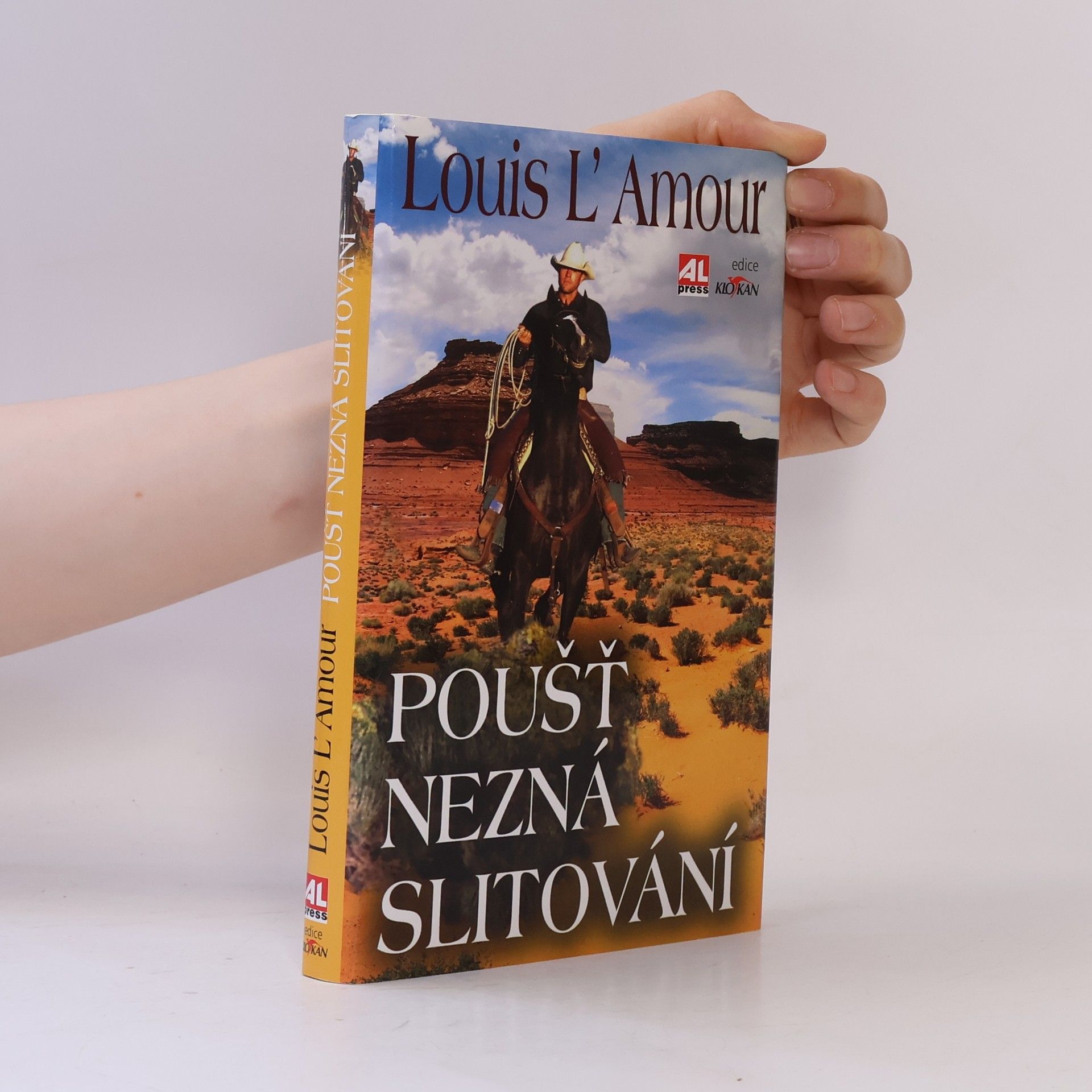 Louis L'Amour Poušť nezná slitování