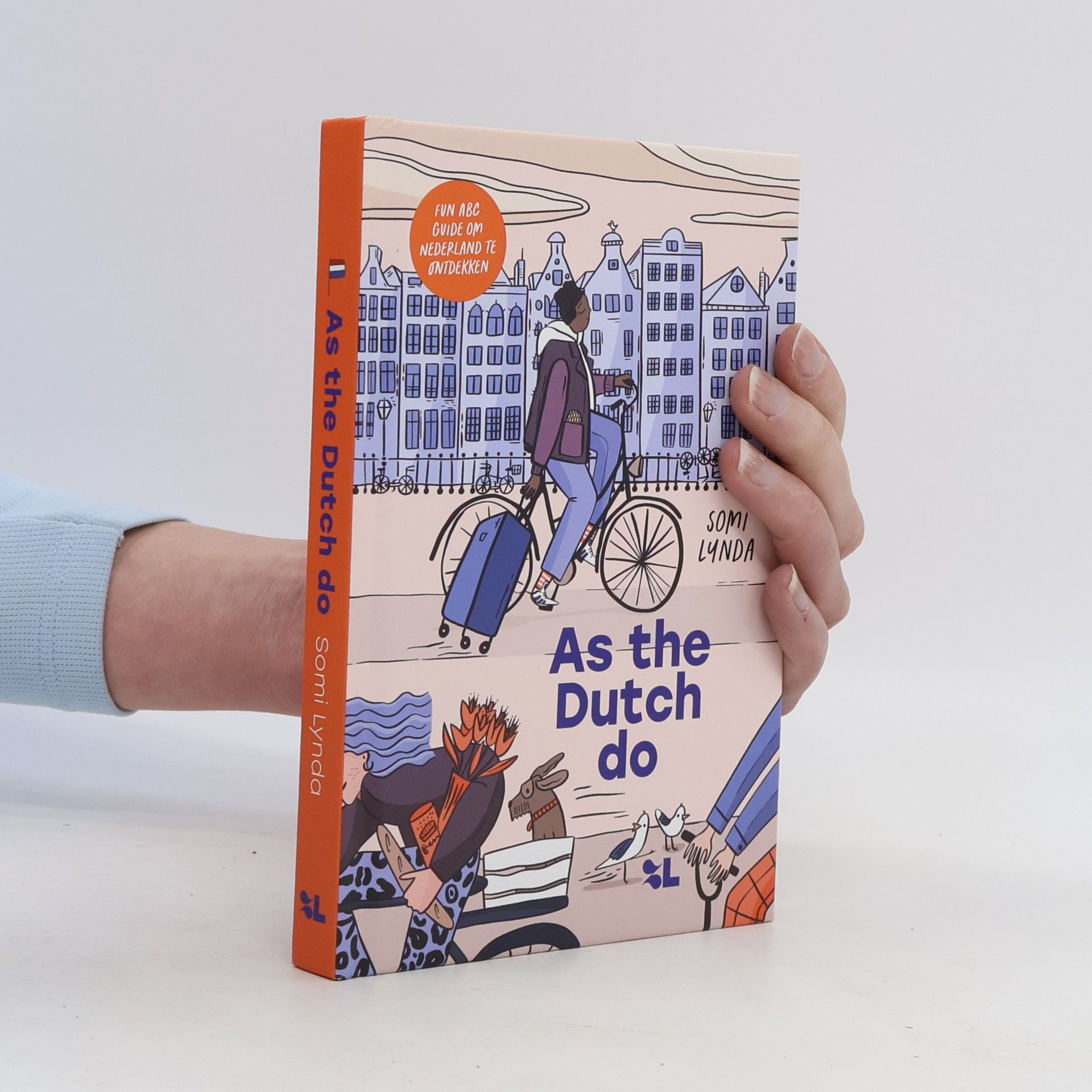 Somi Lynda As The Dutch Do: Fun ABC guide om Nederland te ontdekken