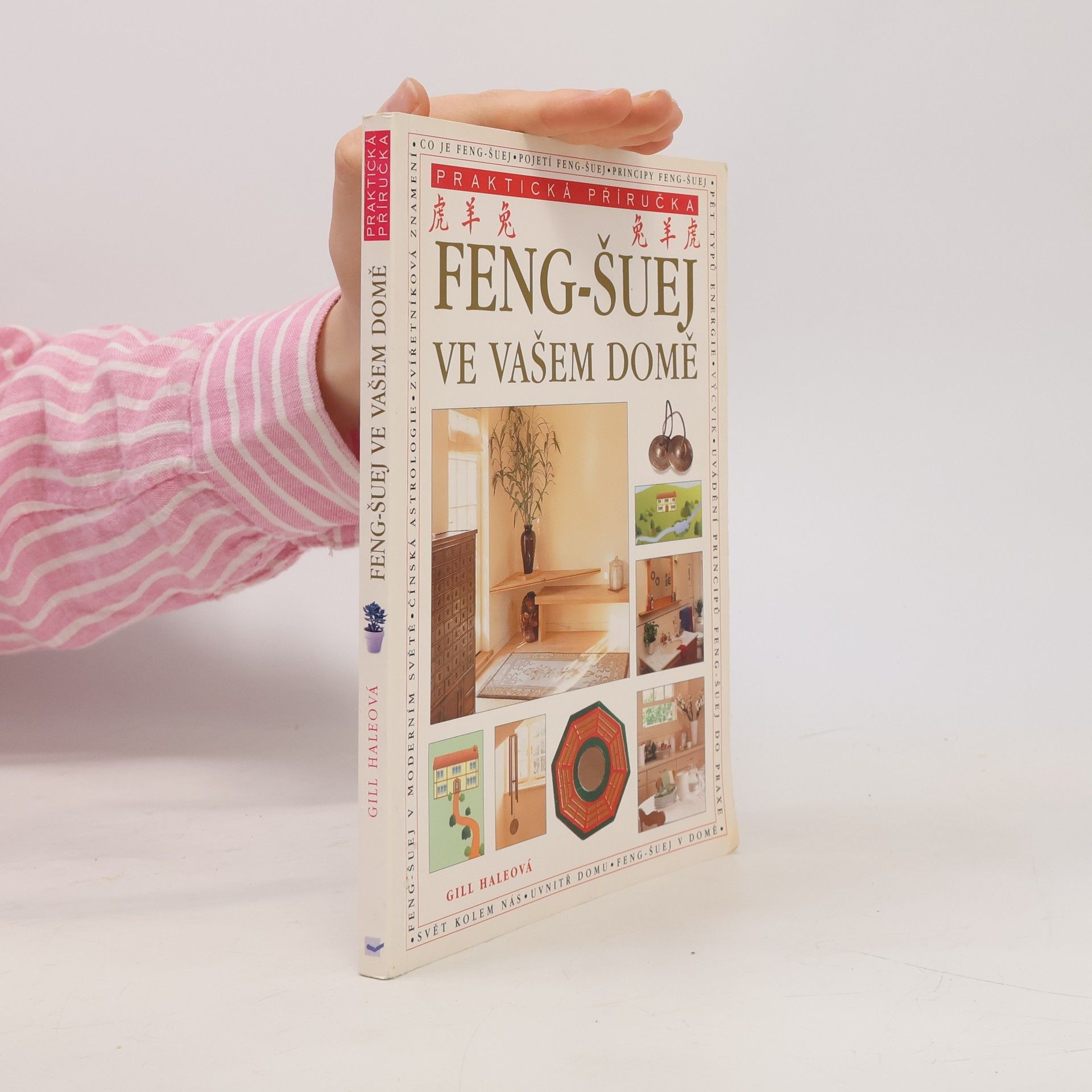 Gill Hale Feng-šuej ve vašem domě