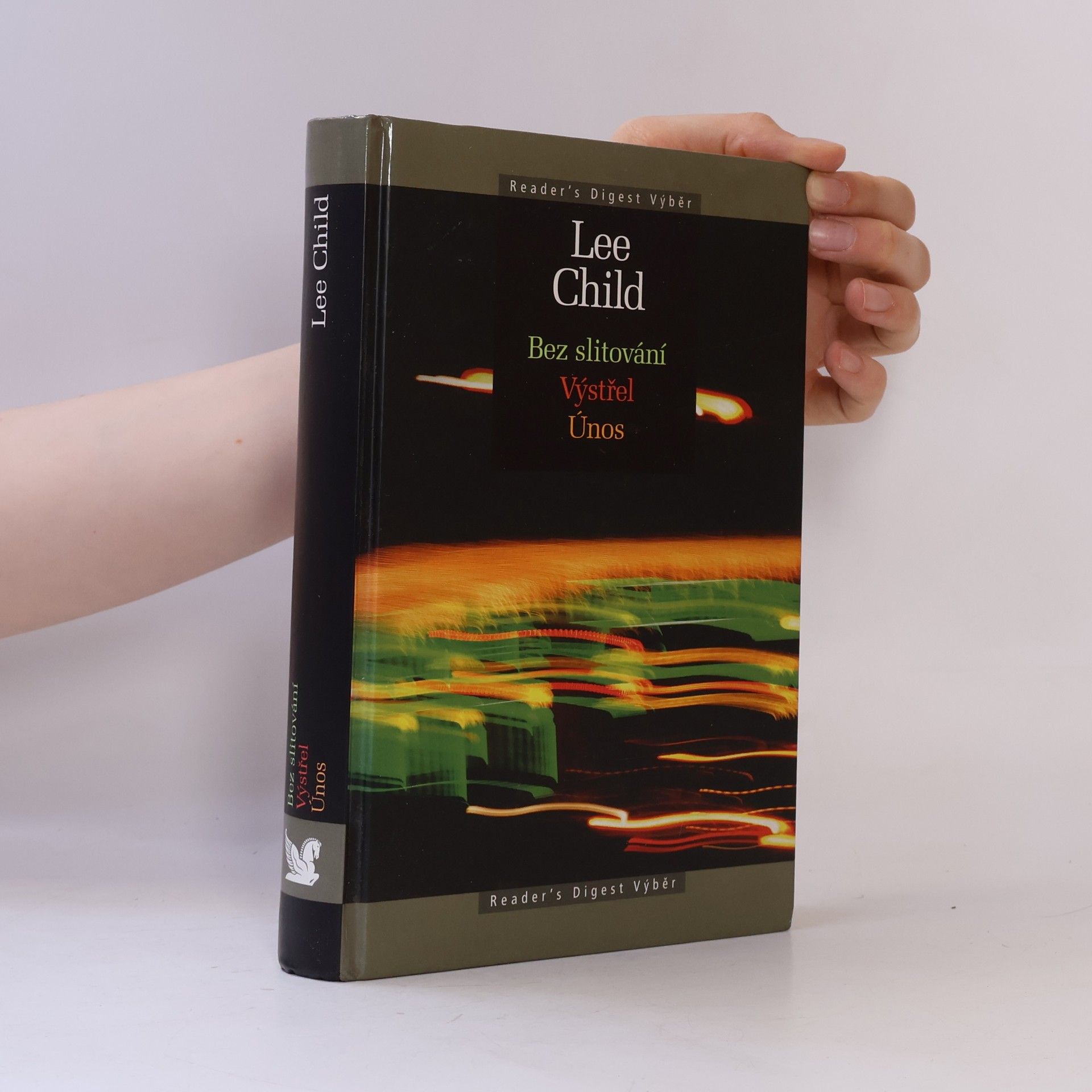 Lee Child Bez slitování. Výstřel. Únos