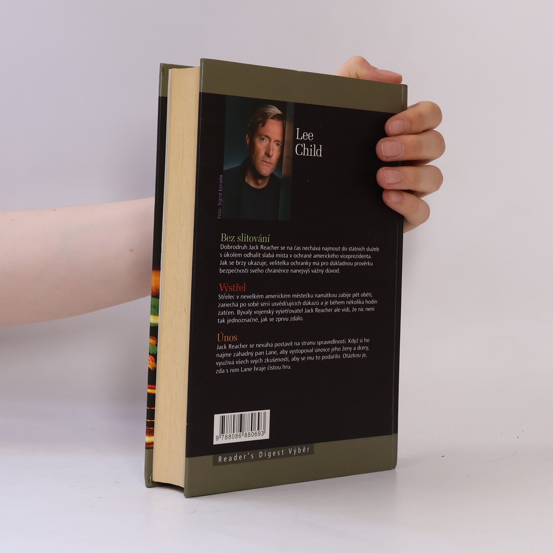 Lee Child Bez slitování. Výstřel. Únos