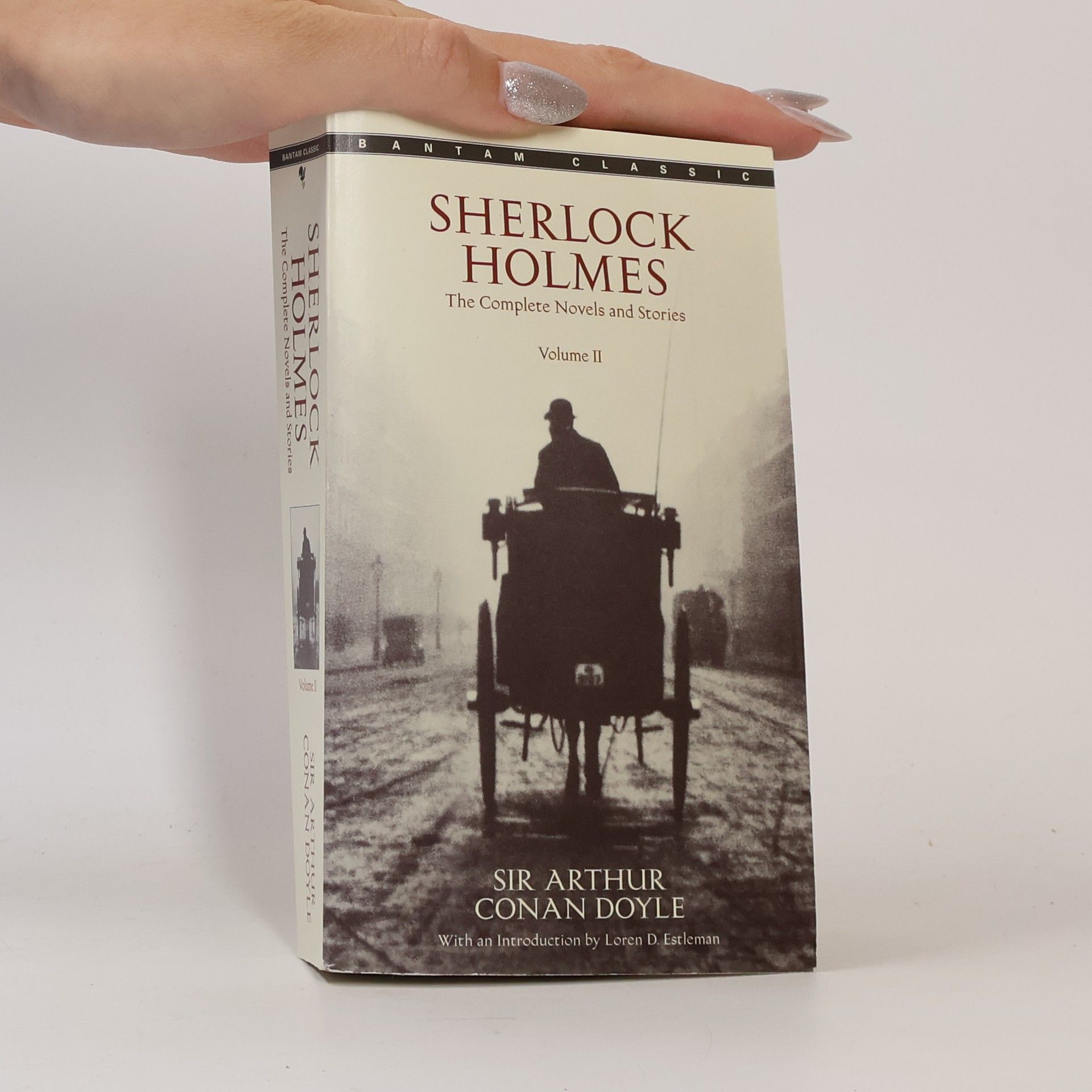 Arthur Conan Doyle Sherlock Holmes: The complete novels and stories. Volume II