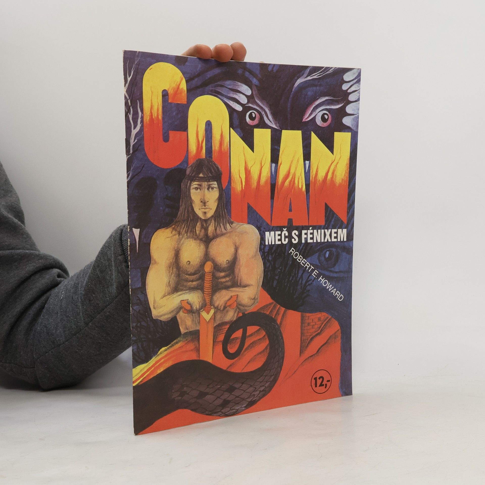 Robert Ervin Howard Conan: Meč s Fénixem