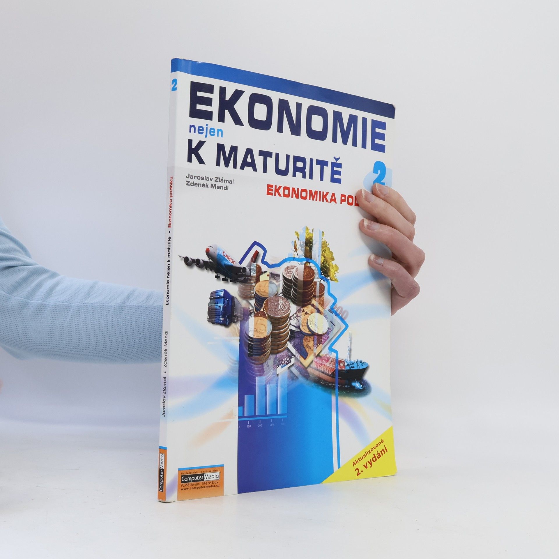 Zdeněk Mendl Ekonomie nejen k maturitě. 2. díl, Ekonomika podniku