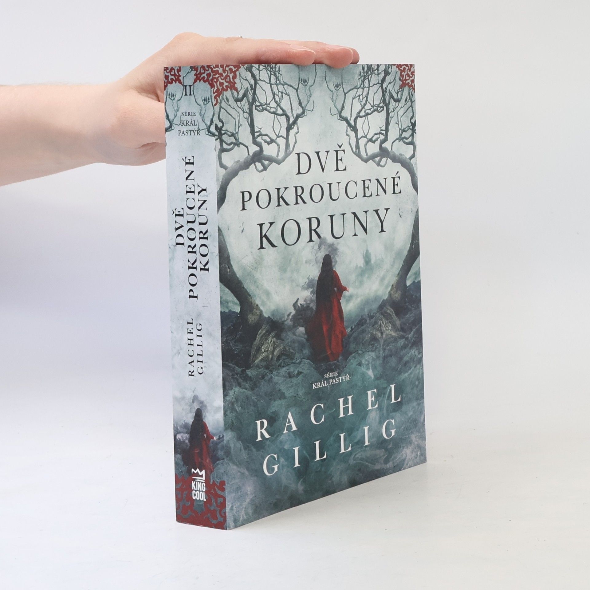 Rachel Gillig Dvě pokroucené koruny