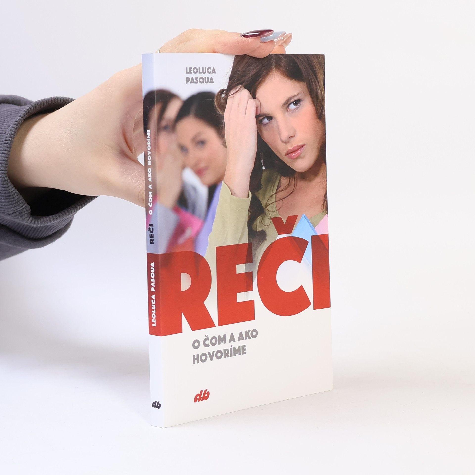 Leoluca Pasqua Reči. O čom a ako hovoríme