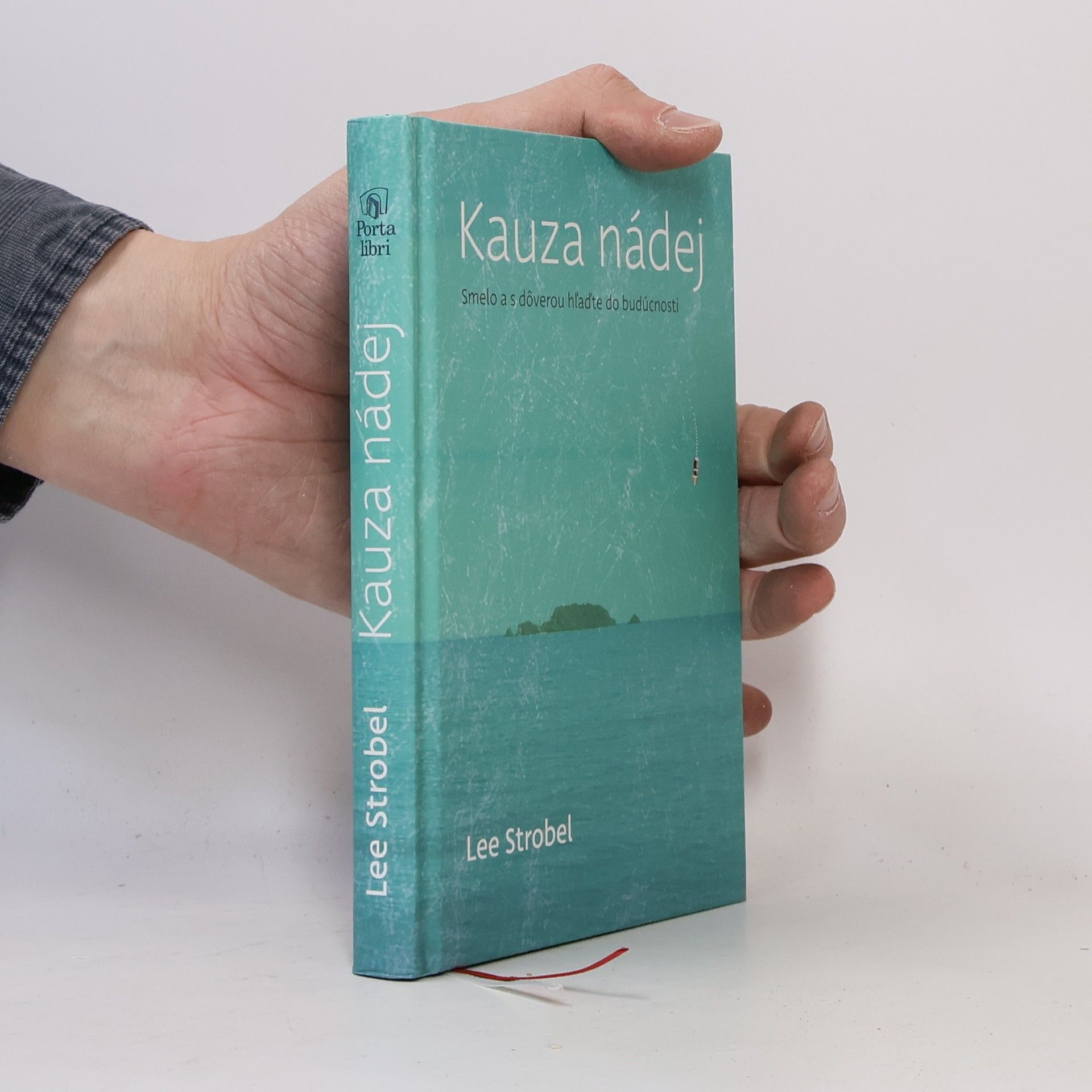 Lee Strobel Kauza nádej