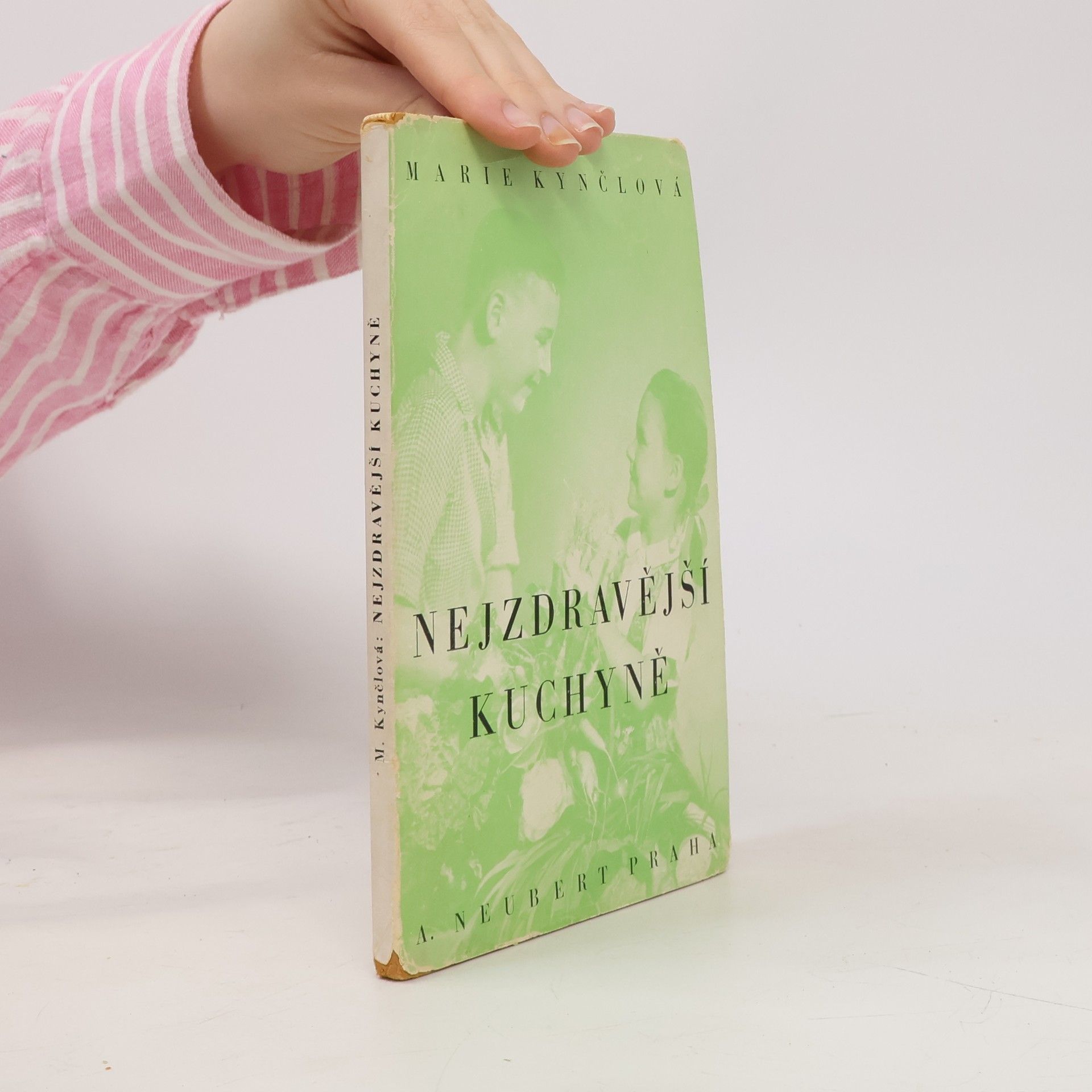 Marie Kynclová Nejzdravější kuchyně