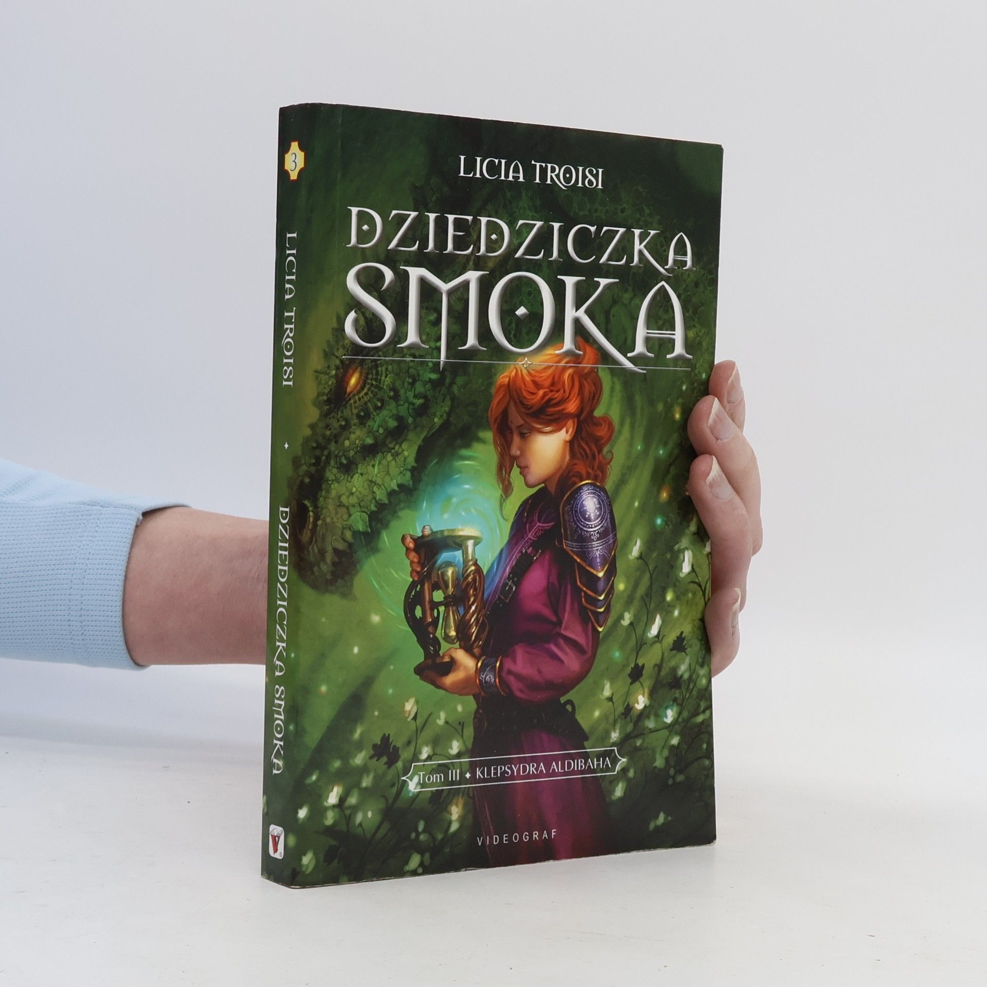 Licia Troisi Dziedziczka smoka Tom 3