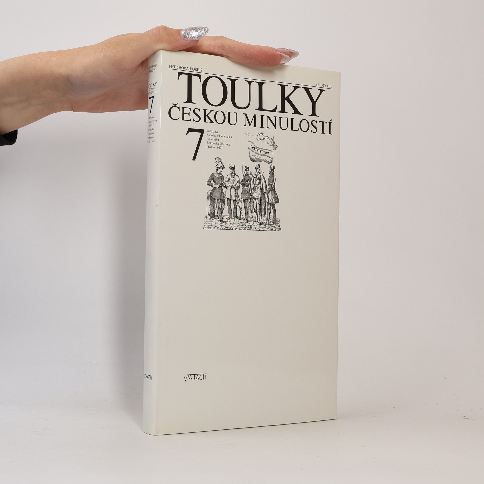 Petr Hořejš Toulky českou minulostí 7