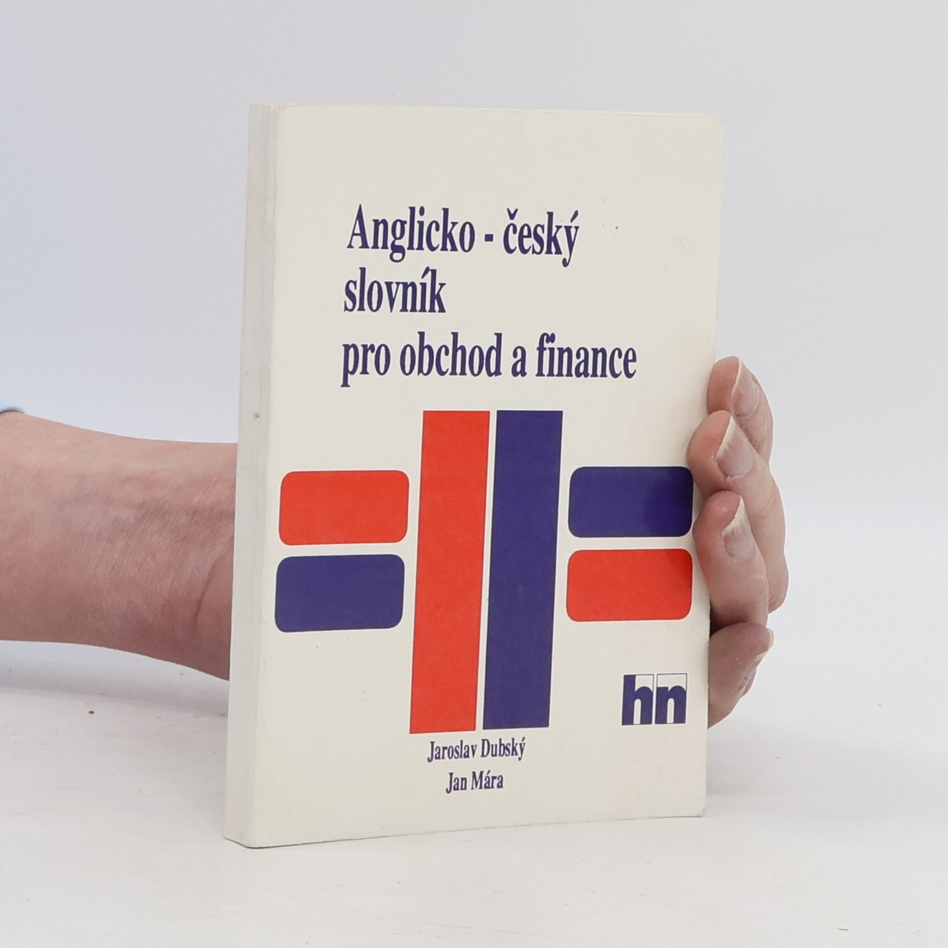 Jaroslav Dubský Anglicko-český slovník pro obchod a finance