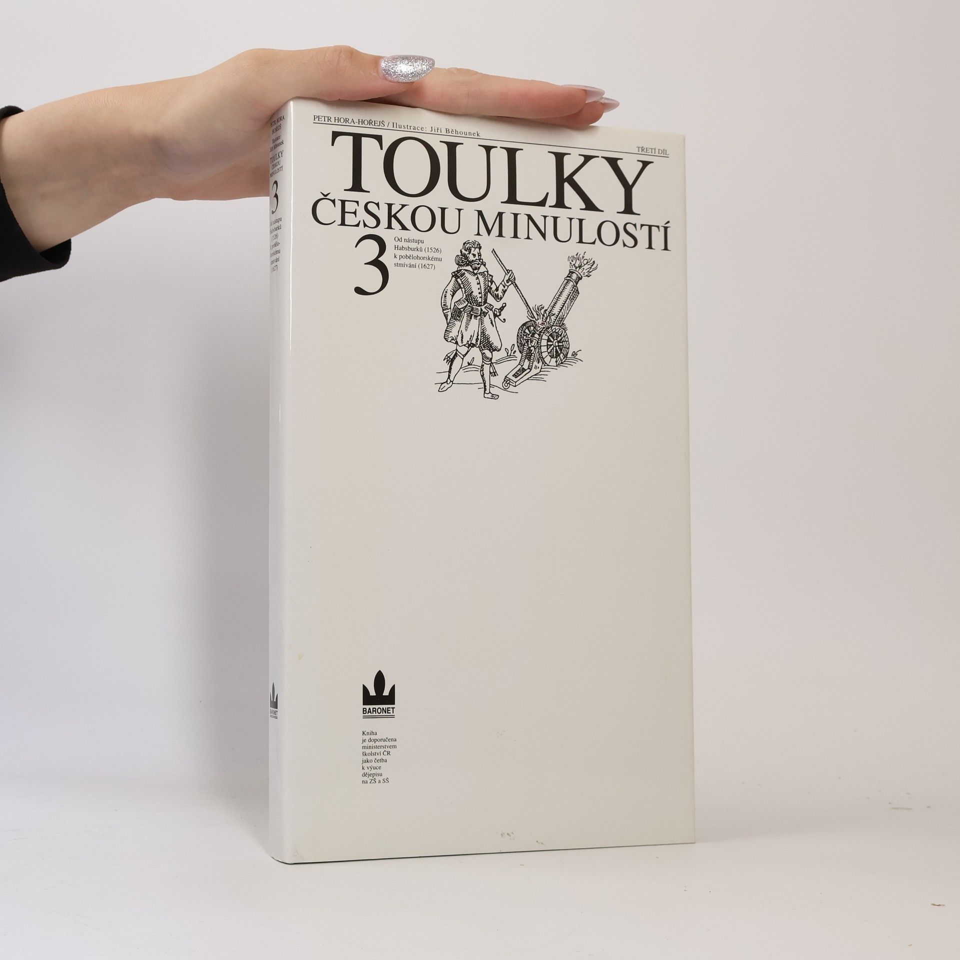 Petr Hořejš Toulky českou minulostí 3