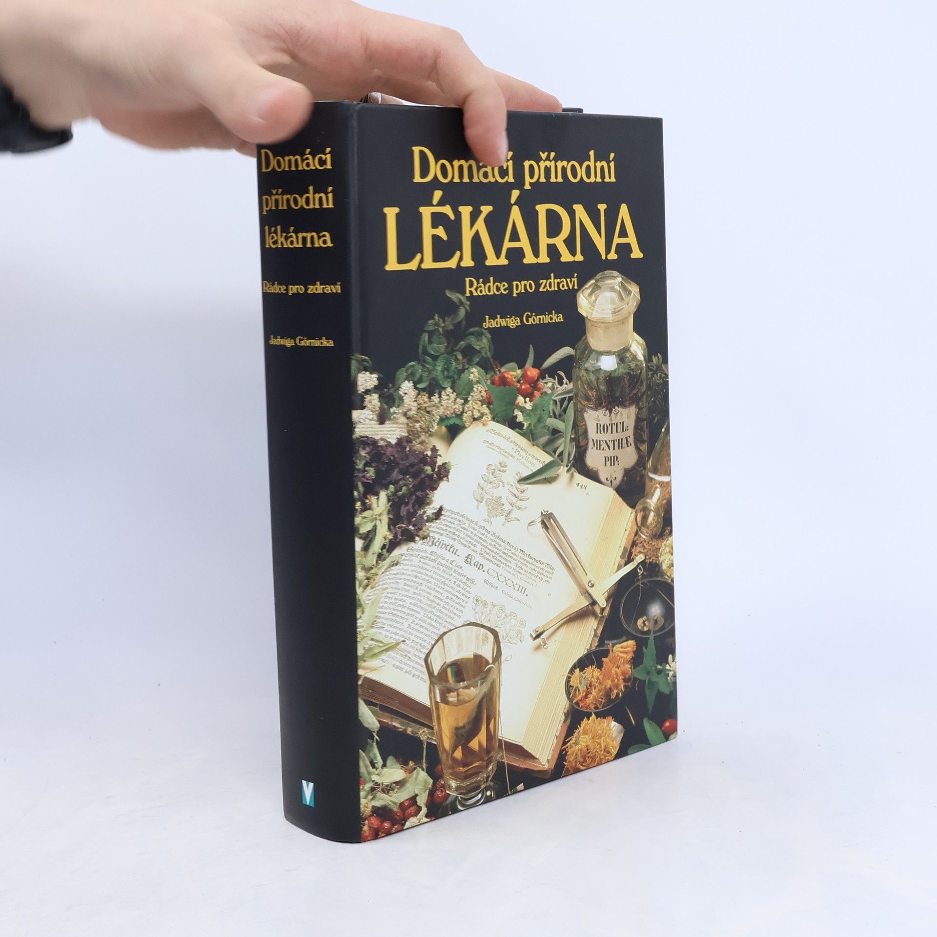 Jadwiga Górnicka Domácí přírodní lékárna