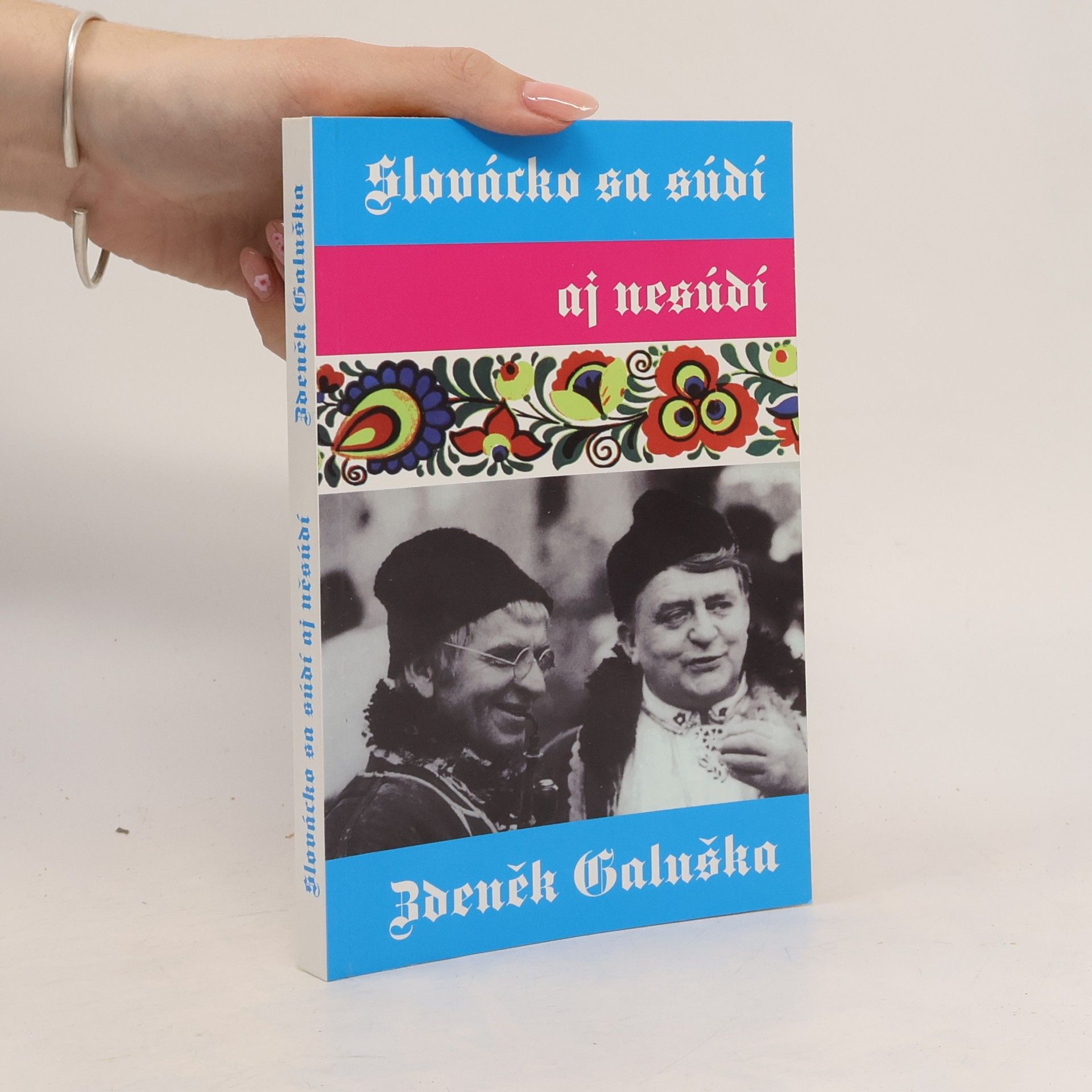 Zdeněk Galuška Slovácko sa súdí aj nesúdí