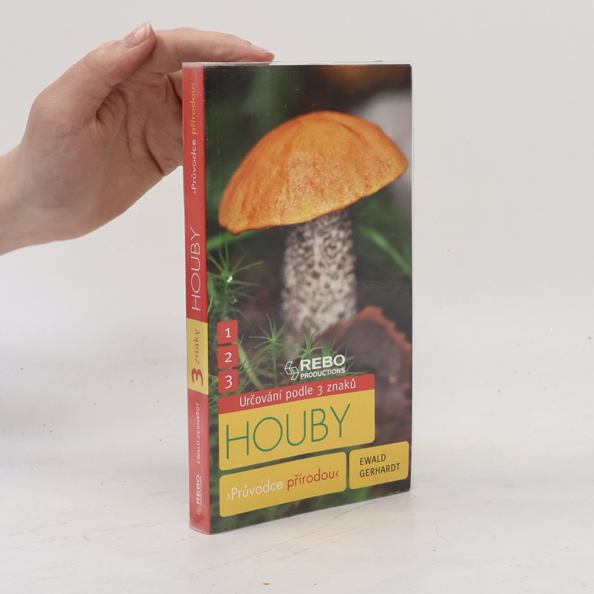Ewald Gerhardt Houby. Klíč ke spolehlivému určování