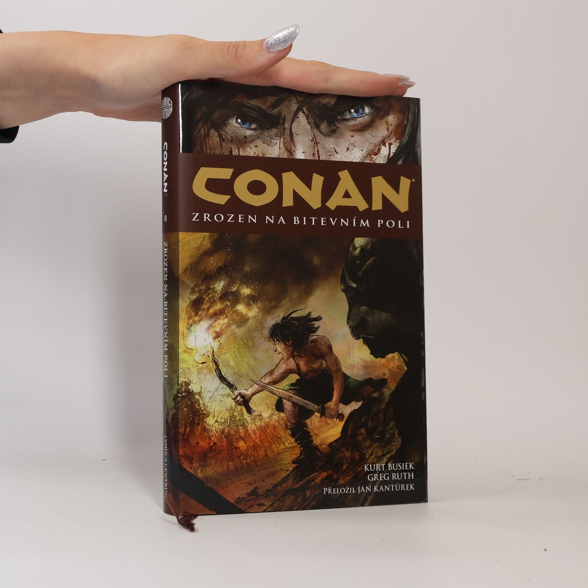 Greg Ruth Zrozen na bitevním poli. Conan 0
