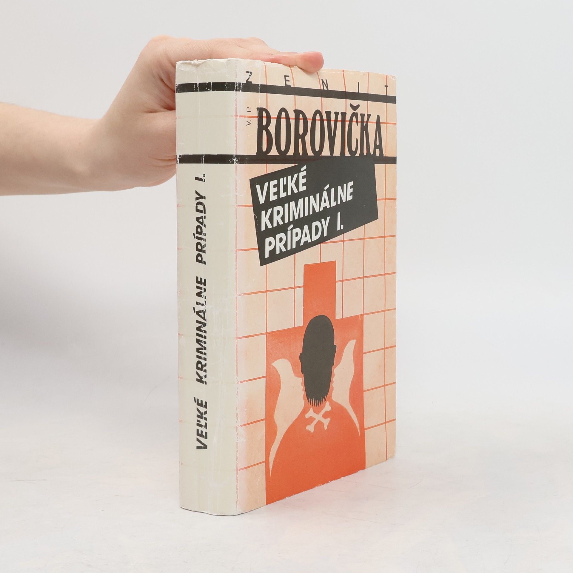 Václav Pavel Borovička Veľké kriminálne prípady I.
