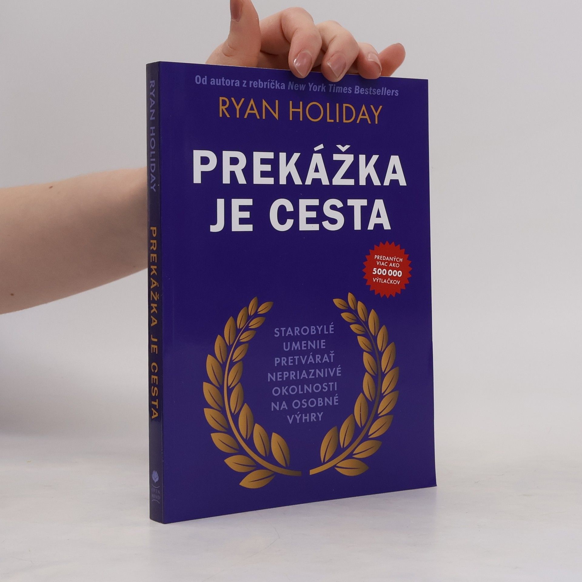 Ryan Holiday Prekážka je cesta