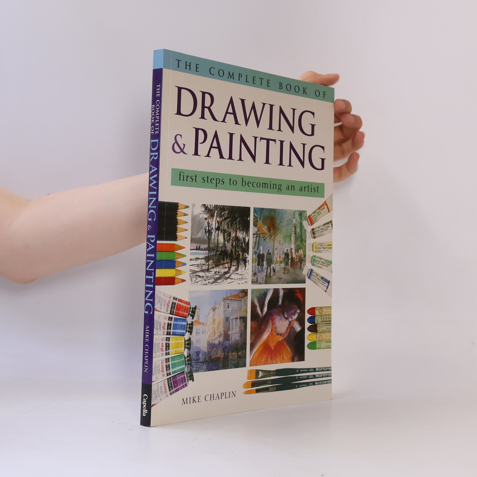 The Complete Book of Drawing & Painting