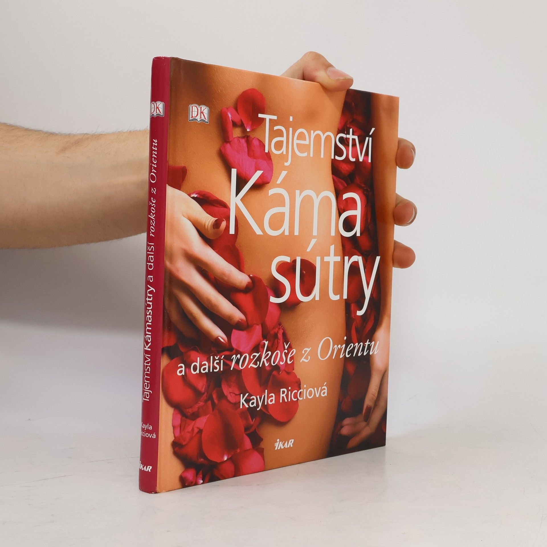 Kayla Ricci Tajemství Kámasútry a další rozkoše z Orientu