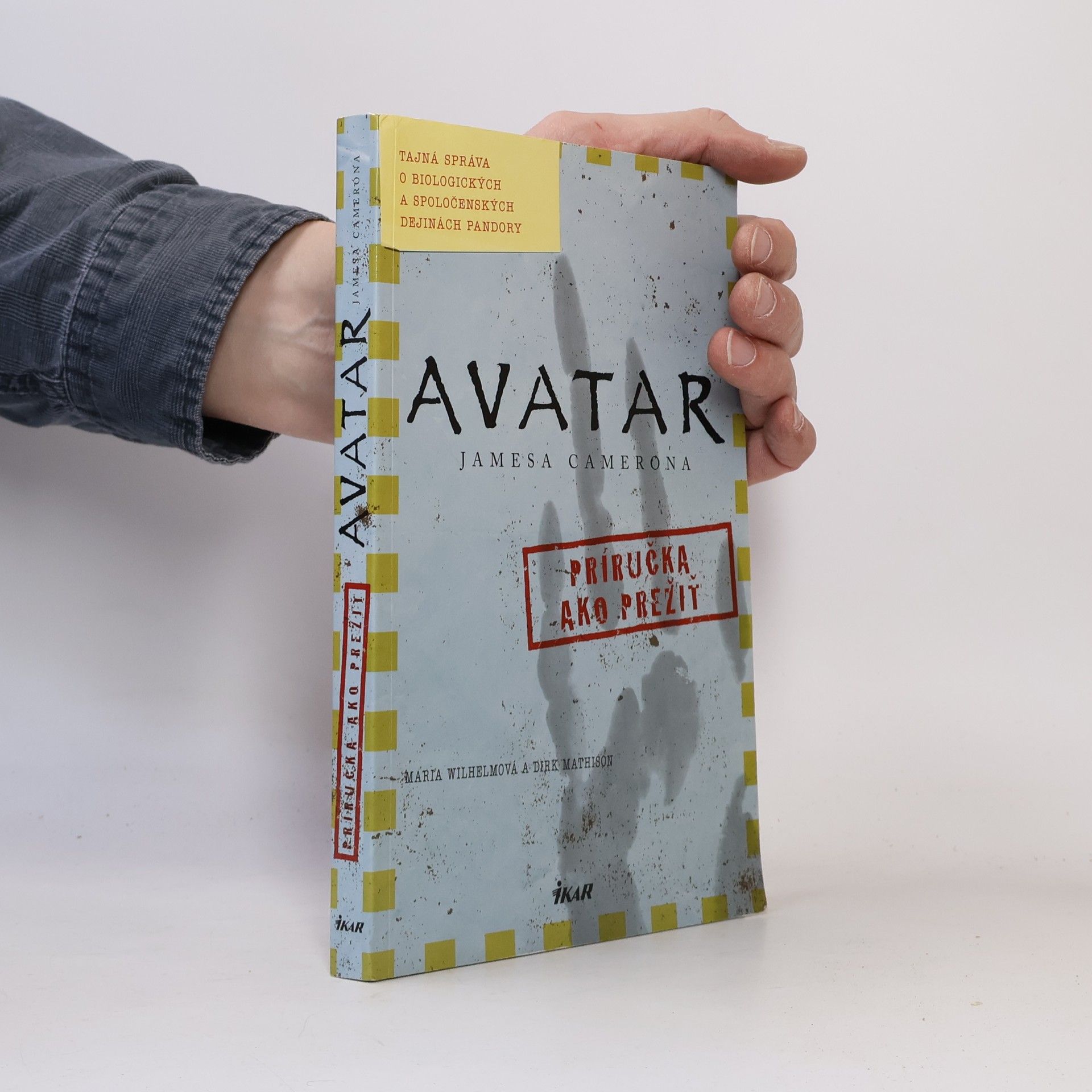 Maria Wilhelm Avatar Jamesa Camerona: Príručka ako prežiť (Tajná správa o biologických a spoločenských dejinách Pandory)